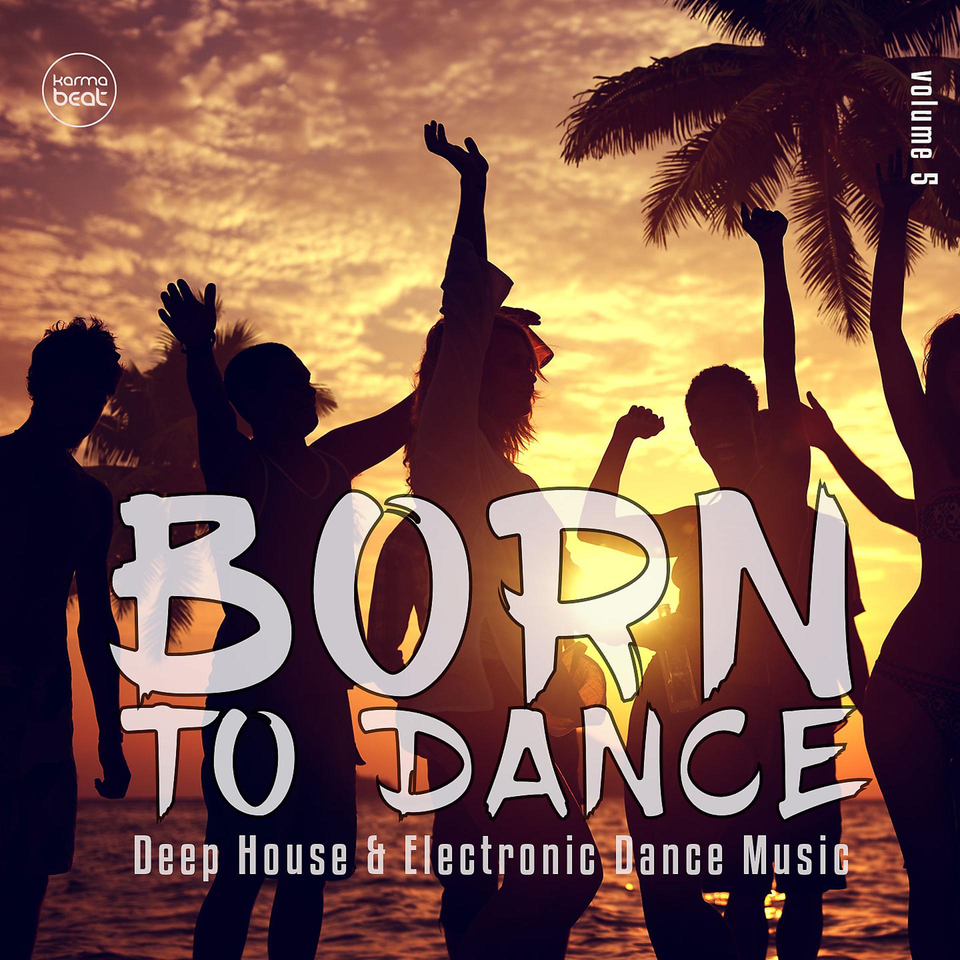 Постер альбома Born To Dance, Vol. 5