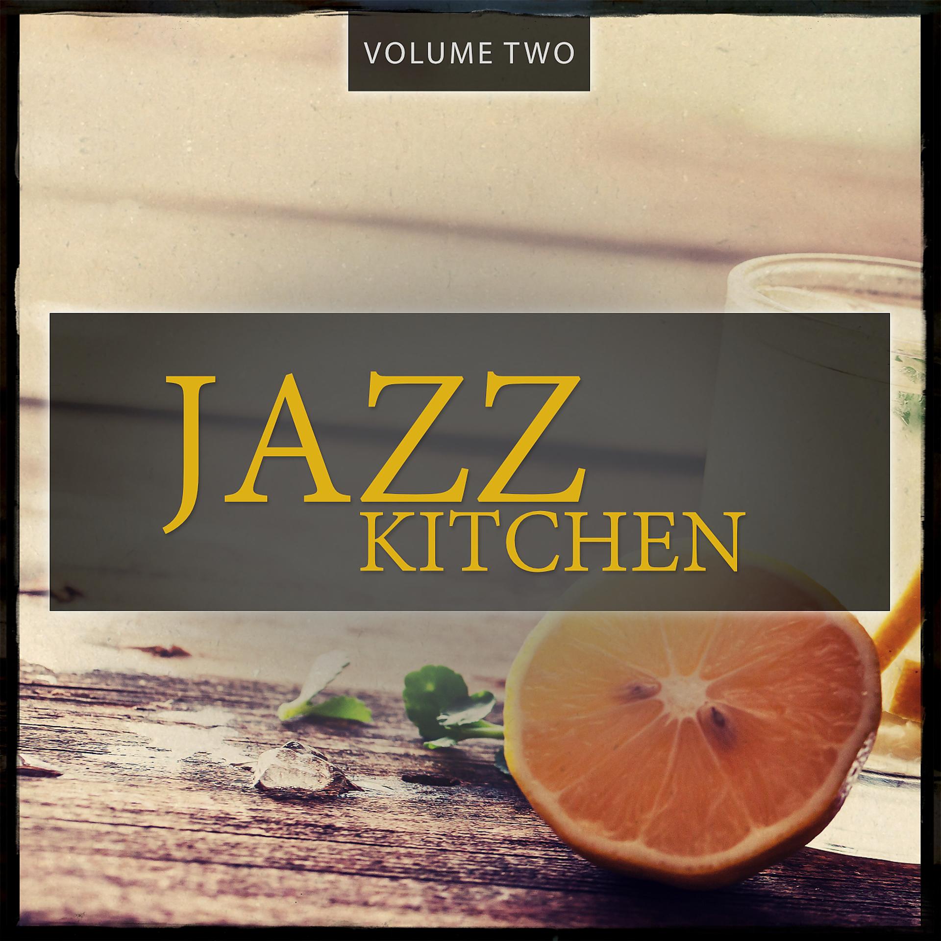 Постер альбома Jazz Kitchen, Vol. 2