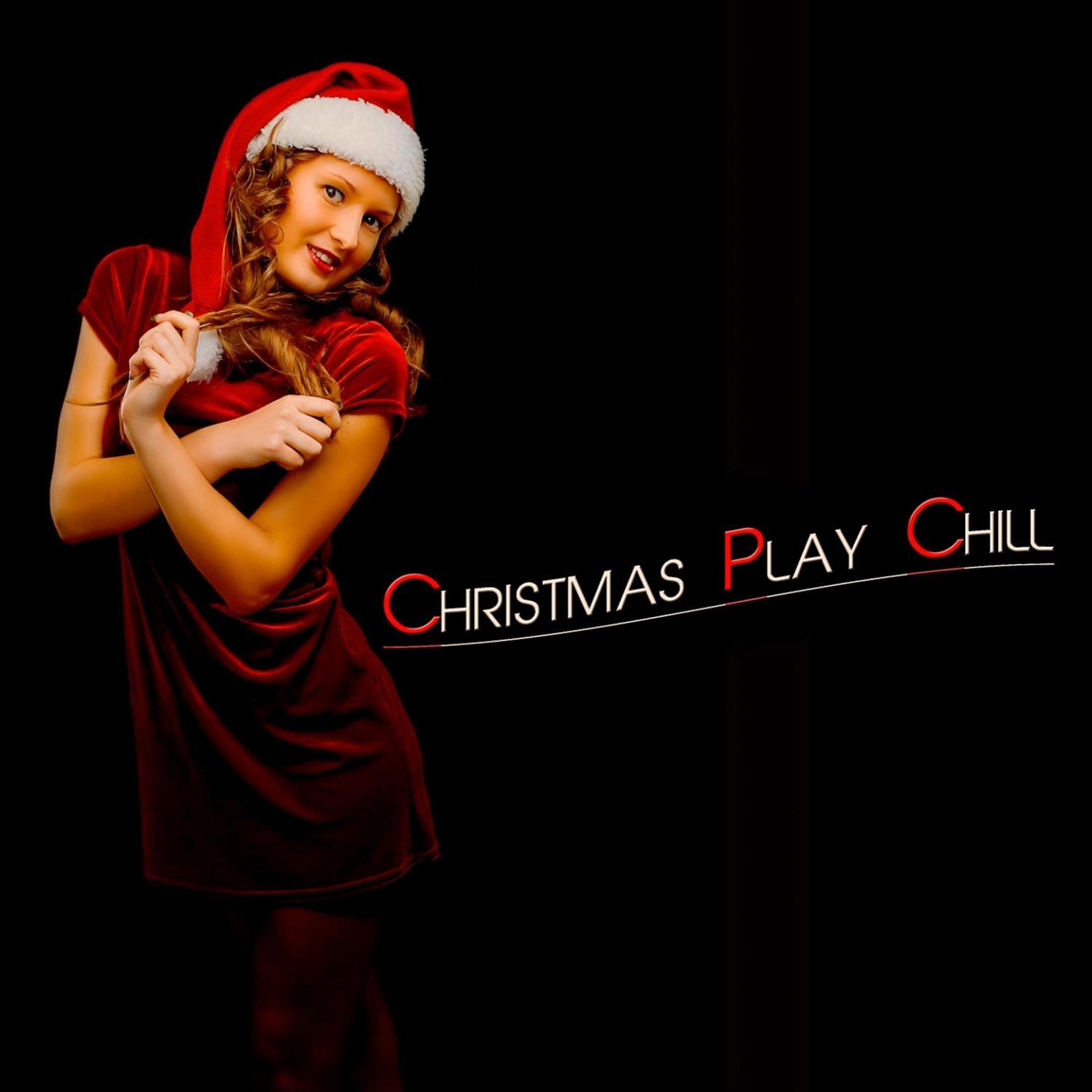 Постер альбома Christmas Play Chill - Chill and Christmas