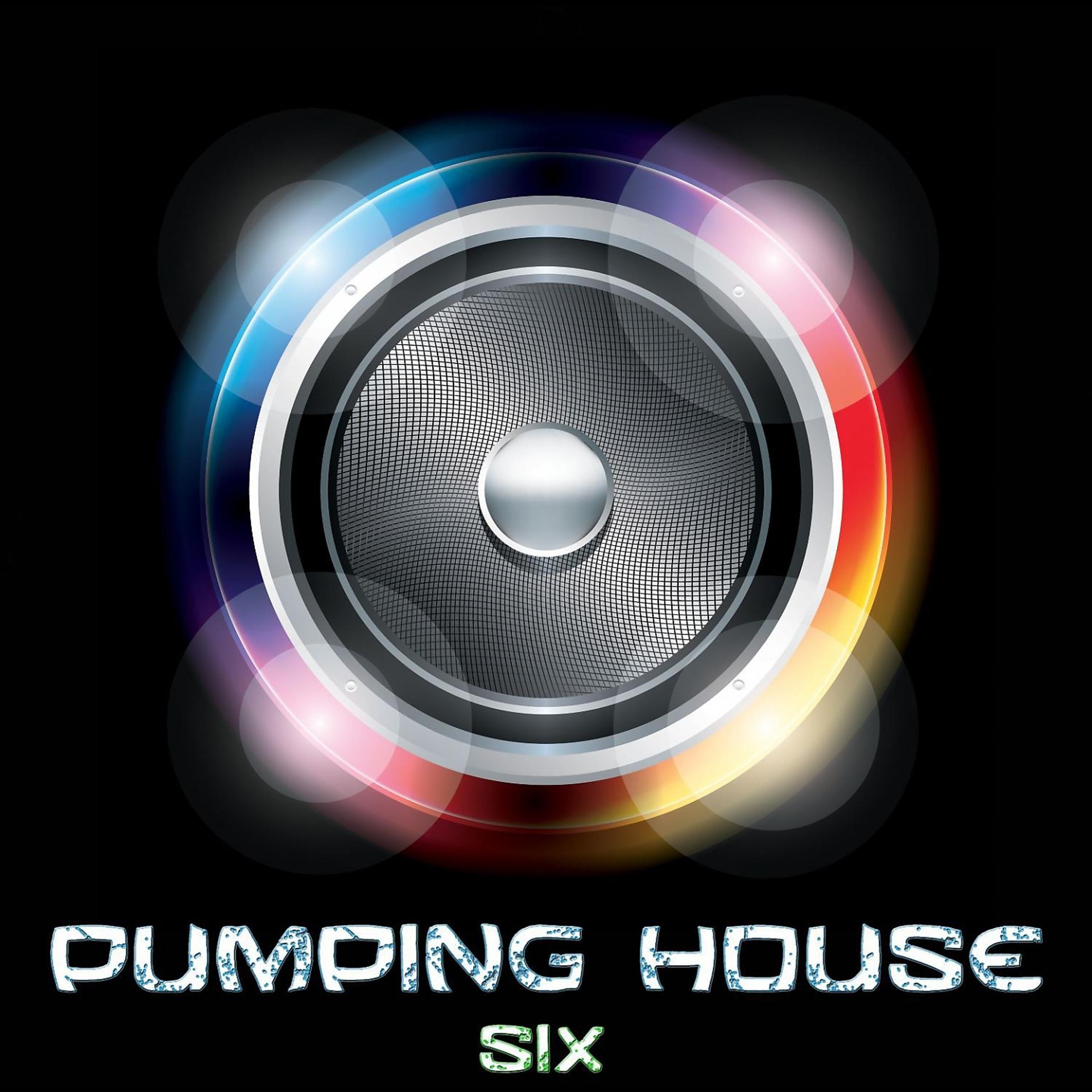 Постер альбома Pumping House, Six