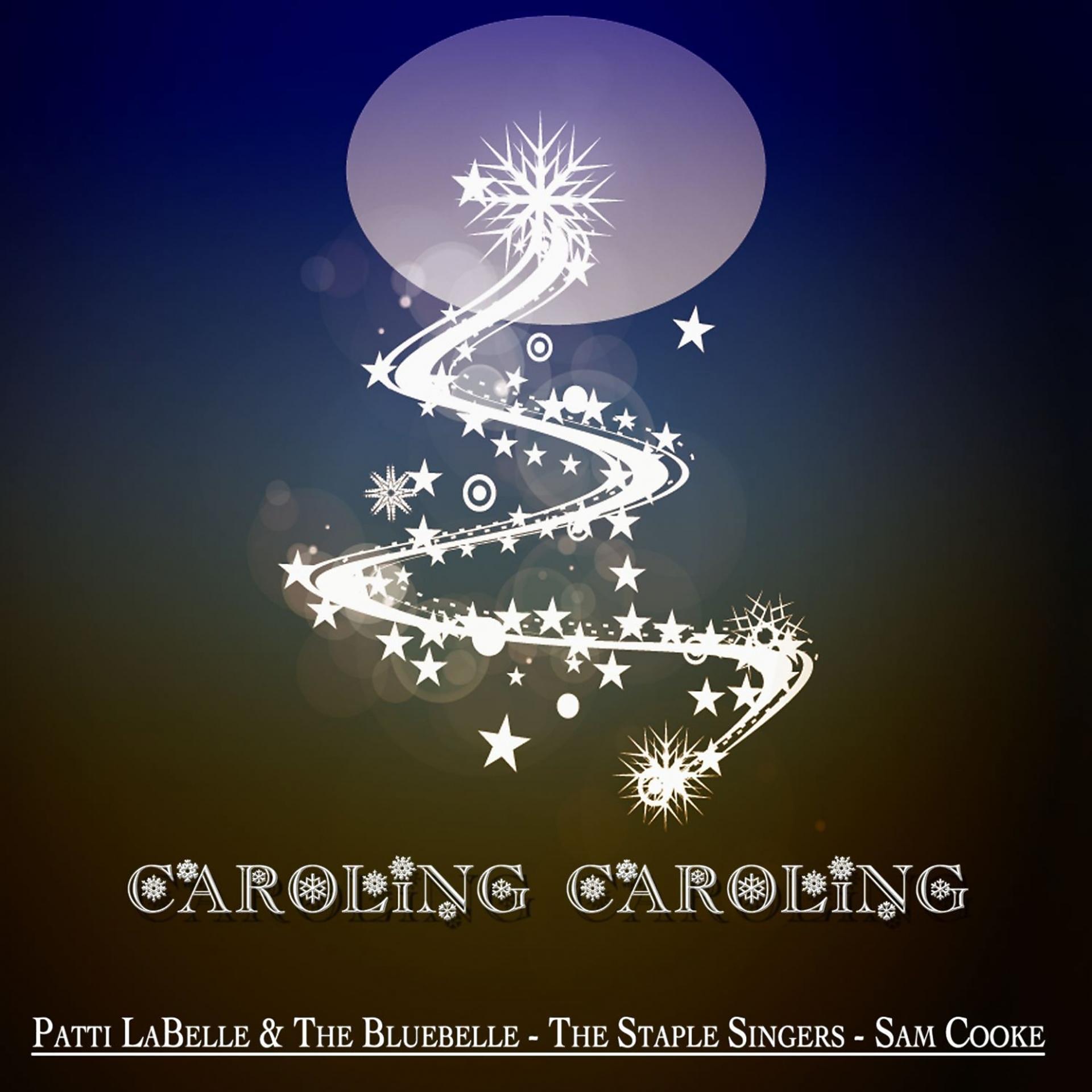 Постер альбома Caroling Caroling - Christmas Legends