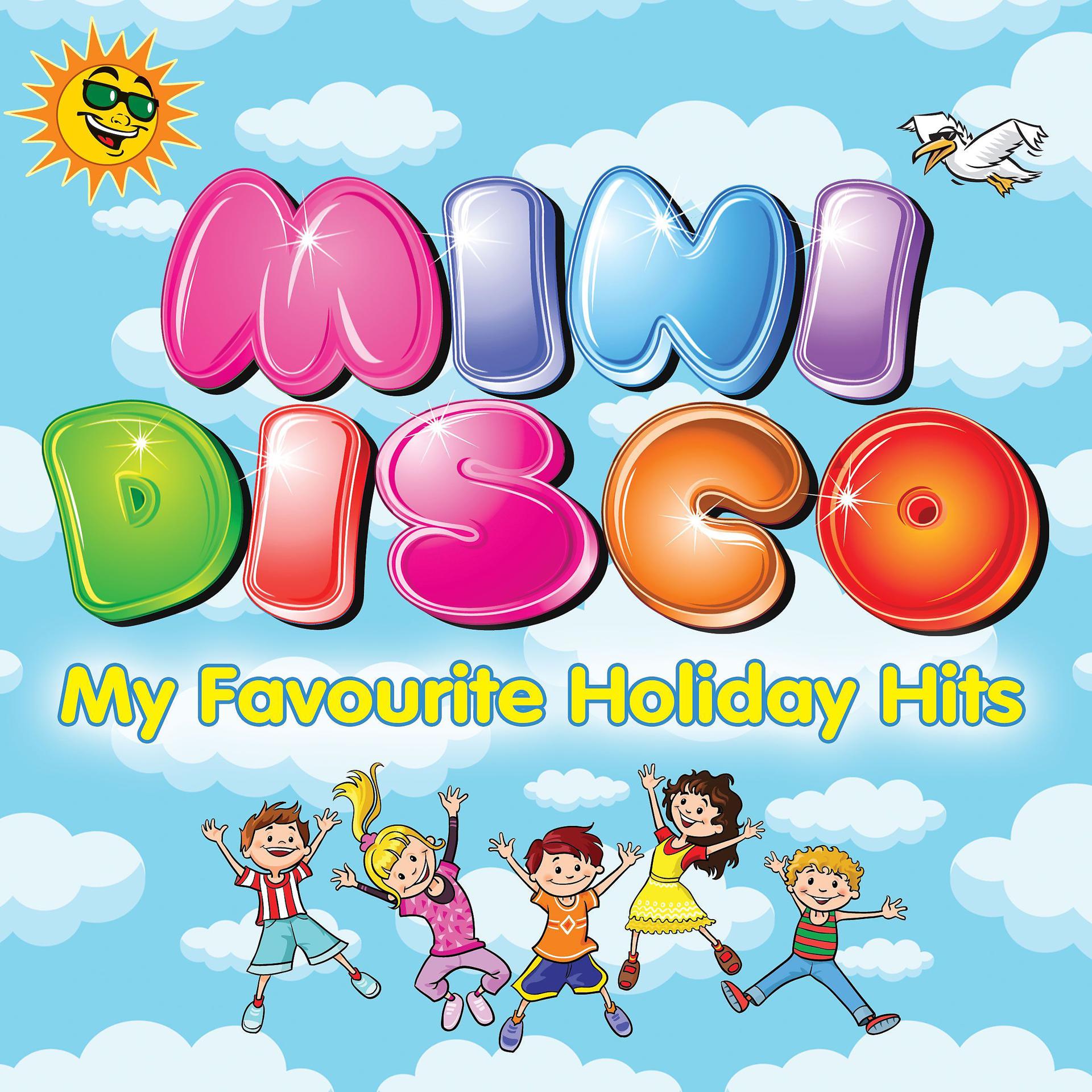 Постер альбома Mini Disco: My Favourite Holiday Hits