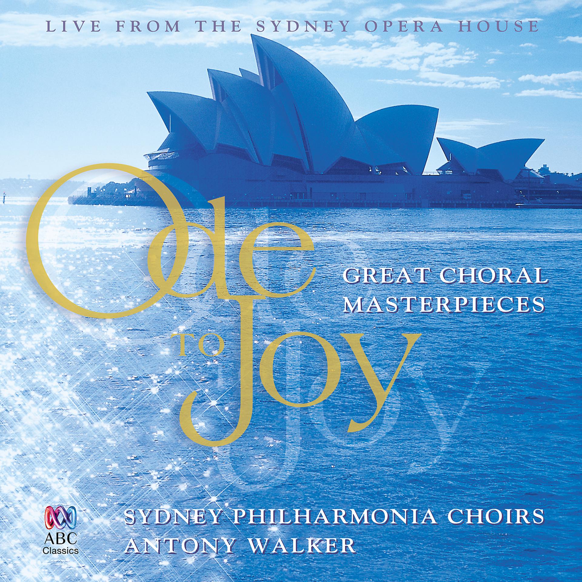 Постер альбома Ode To Joy: Great Choral Masterpieces