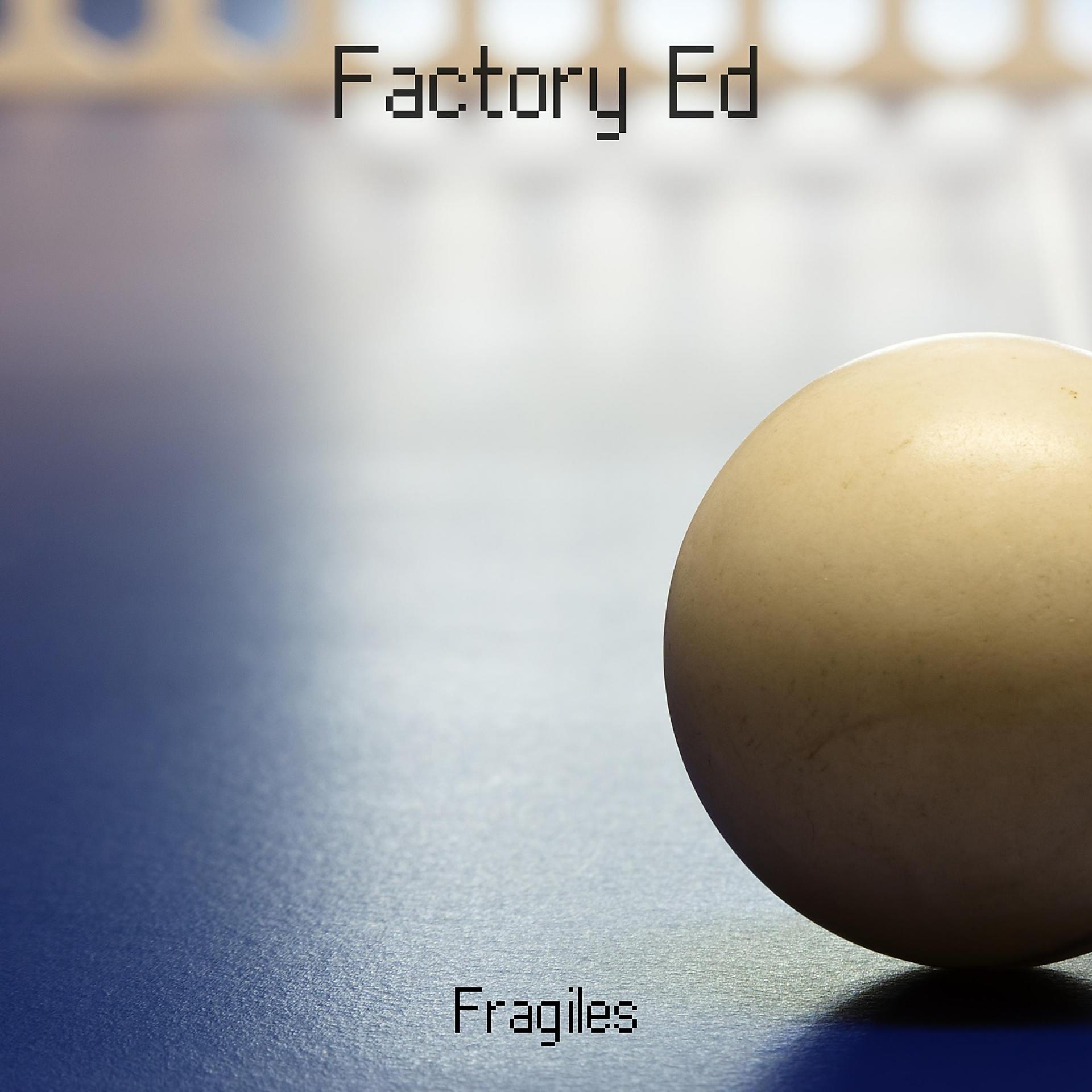 Постер альбома Factory Ed