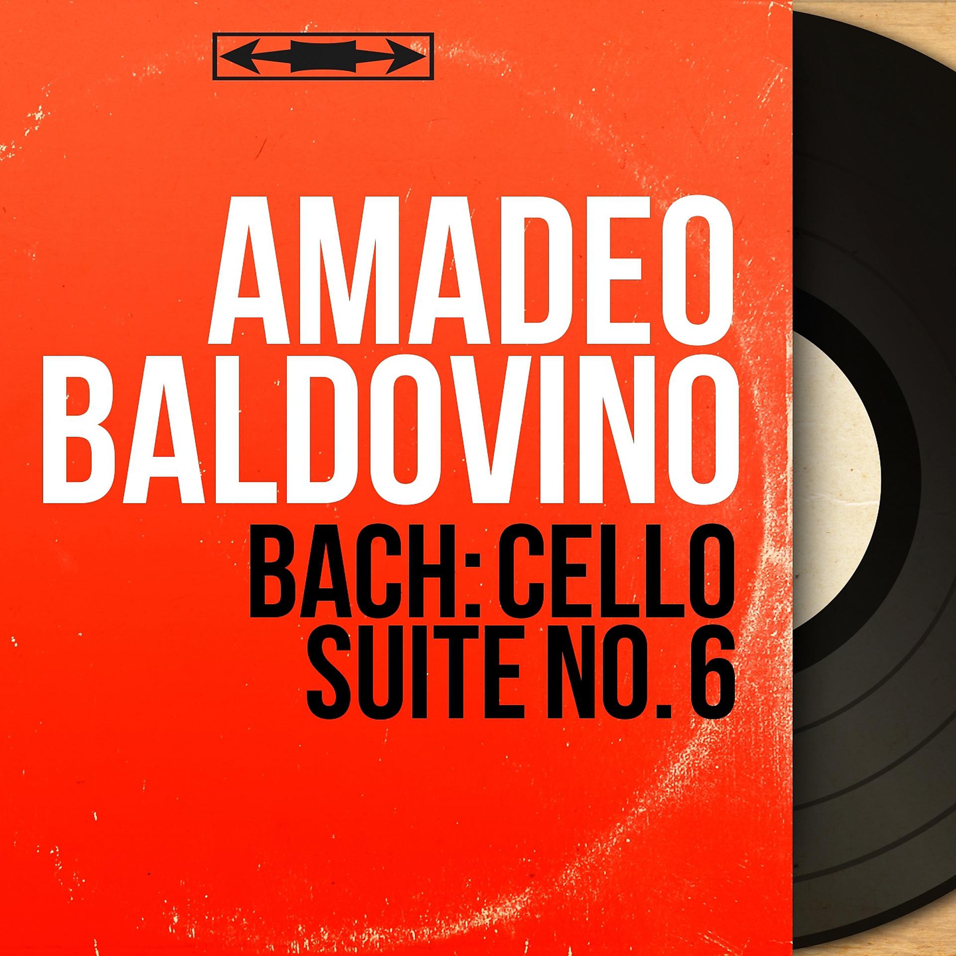 Постер альбома Bach: Cello Suite No. 6