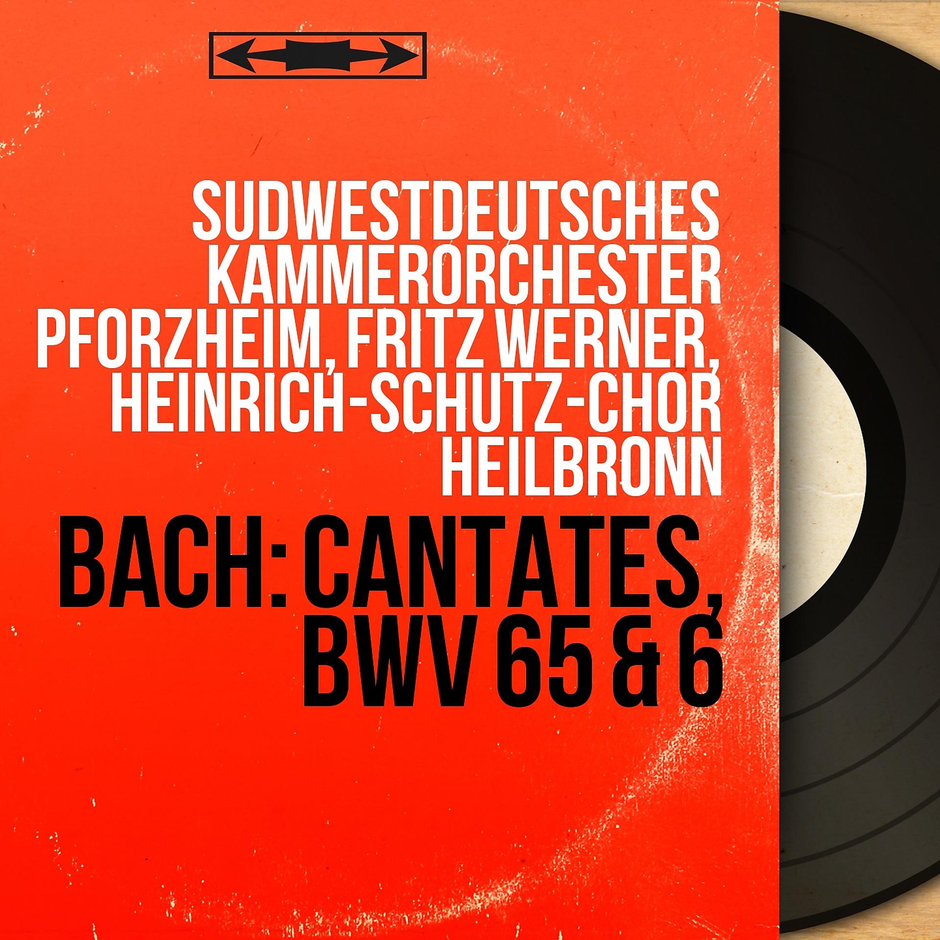 Постер альбома Bach: Cantates, BWV 65 & 6