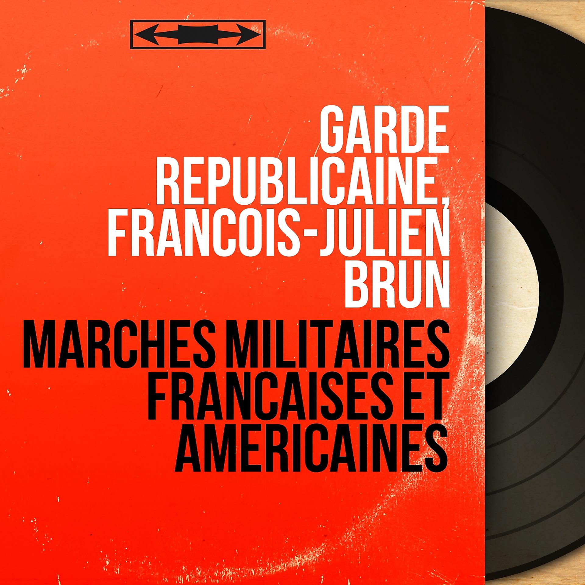 Постер альбома Marches militaires françaises et américaines