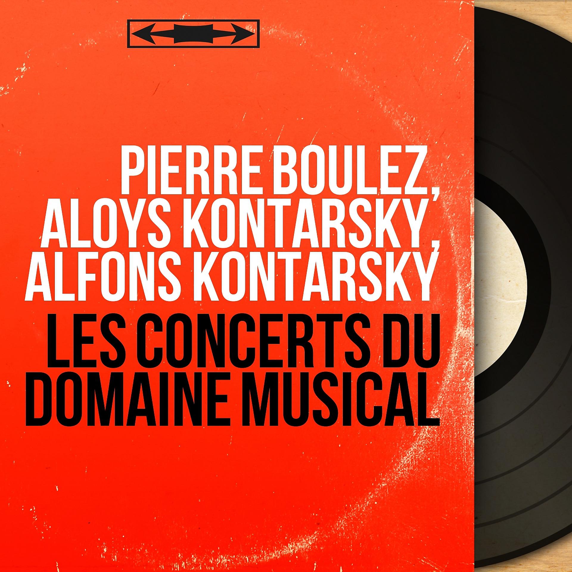 Постер альбома Les concerts du Domaine musical