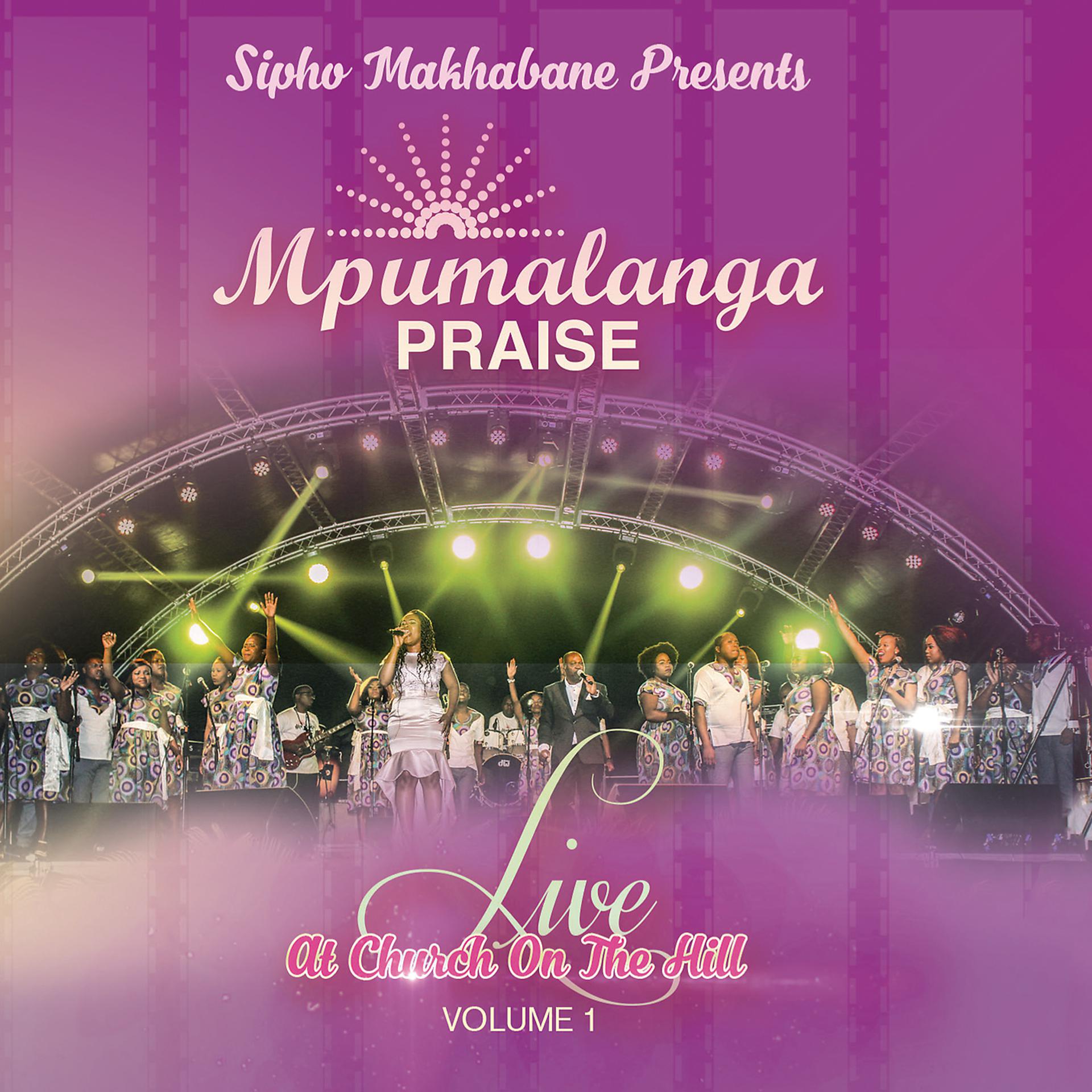 Постер альбома Sipho Makhabane Presents: Mpumalanga Praise