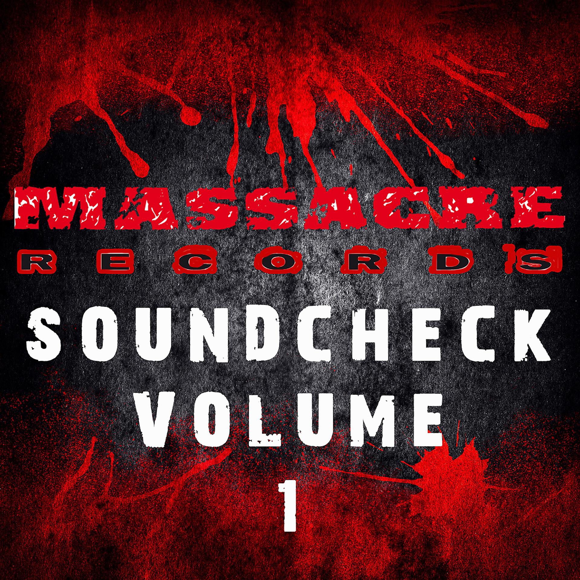Постер альбома Massacre Soundcheck, Vol. 1