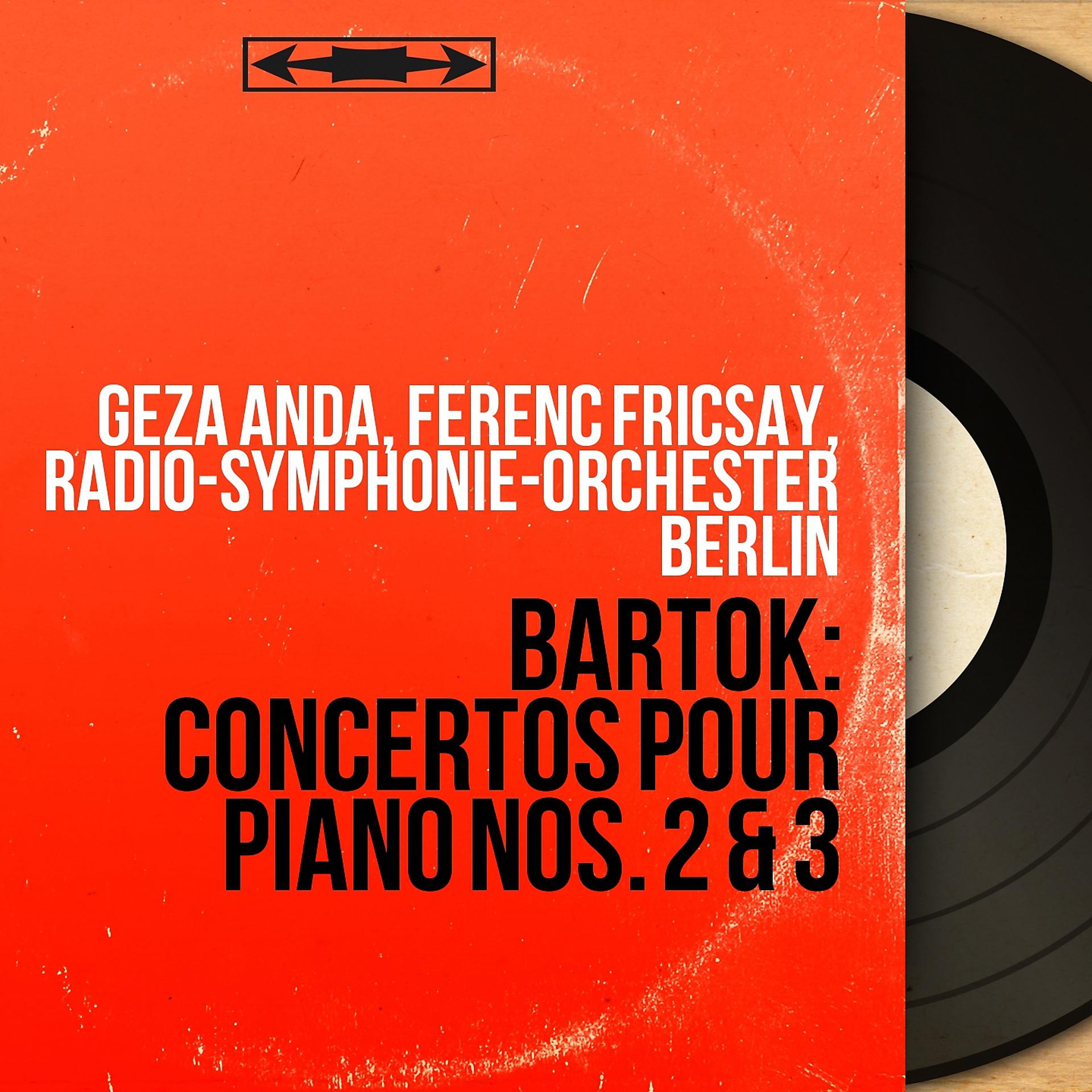Постер альбома Bartók: Concertos pour piano Nos. 2 & 3