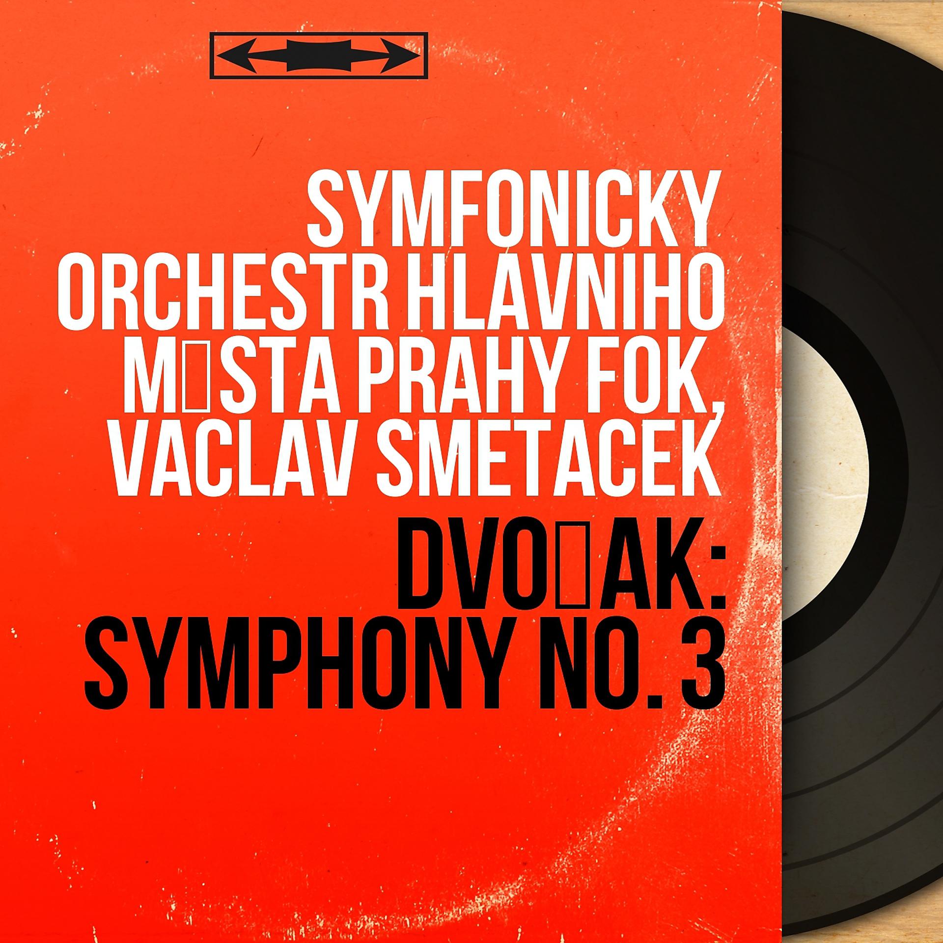 Постер альбома Dvořák: Symphony No. 3