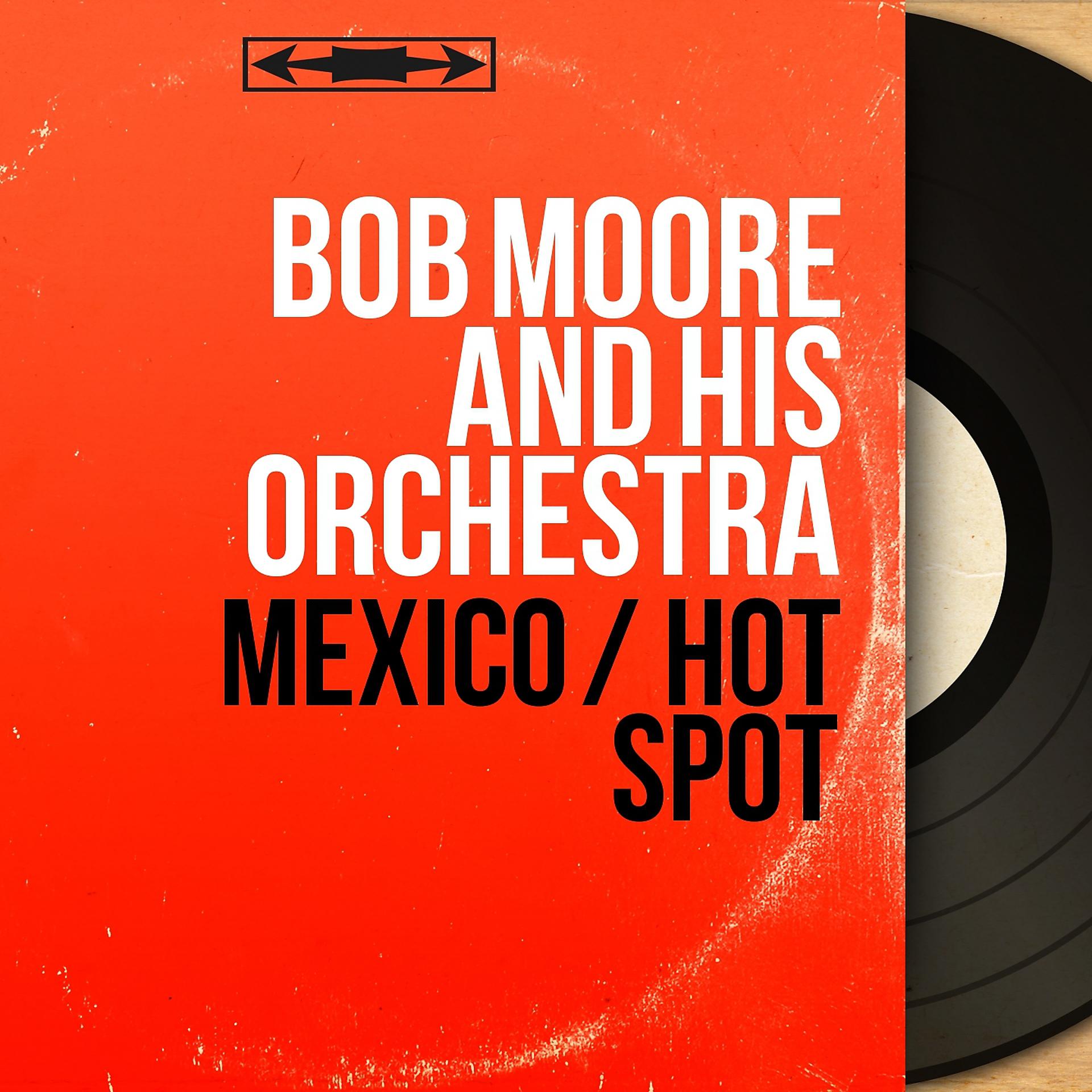 Постер альбома Mexico / Hot Spot