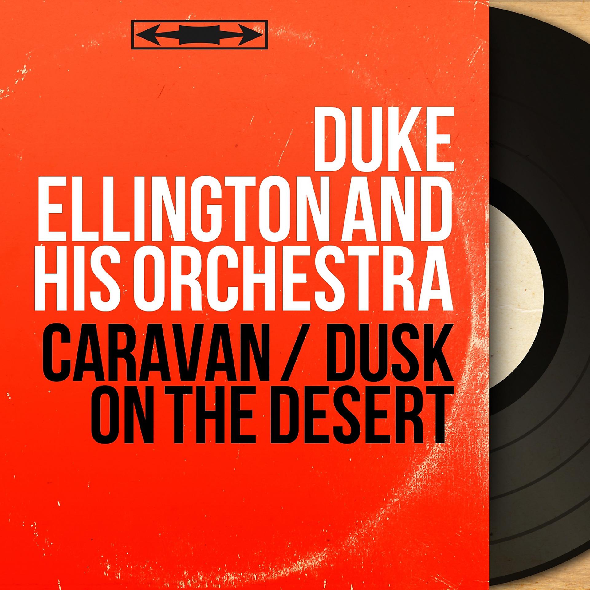 Постер альбома Caravan / Dusk on the Desert