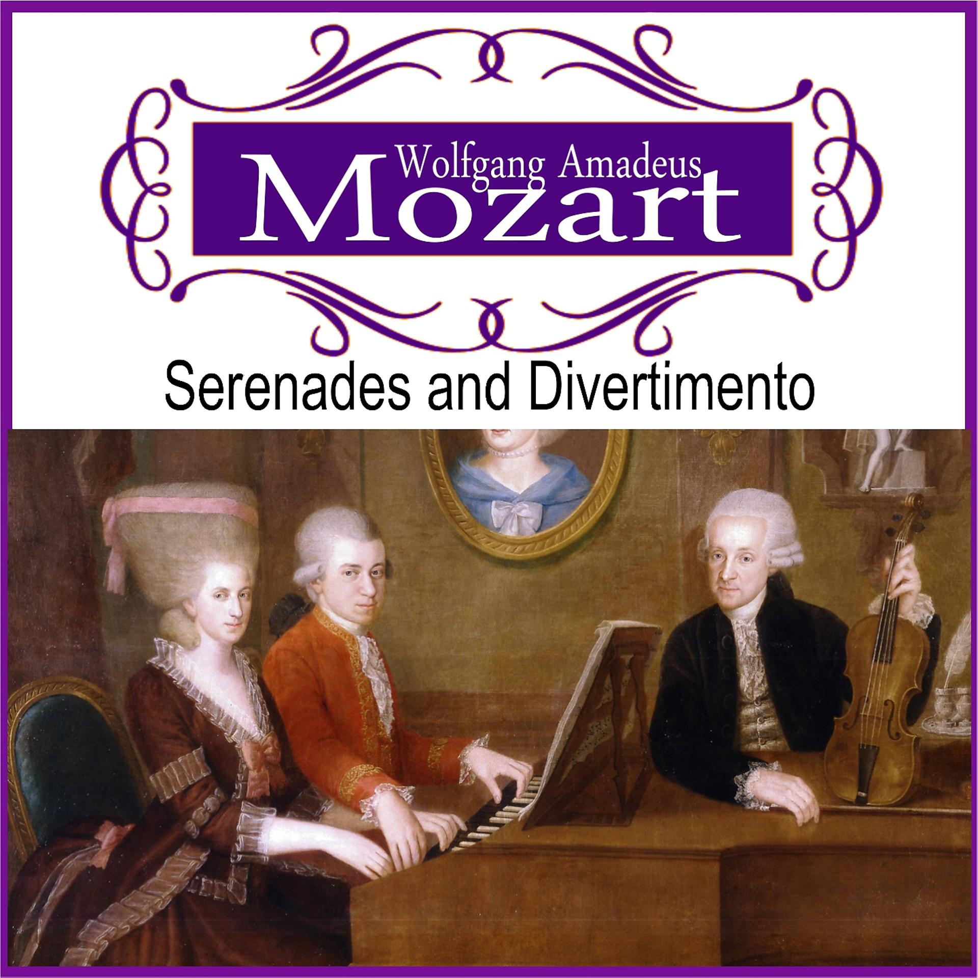 Постер альбома Wolfgang Amadeus Mozart: Serenades and Divertimento