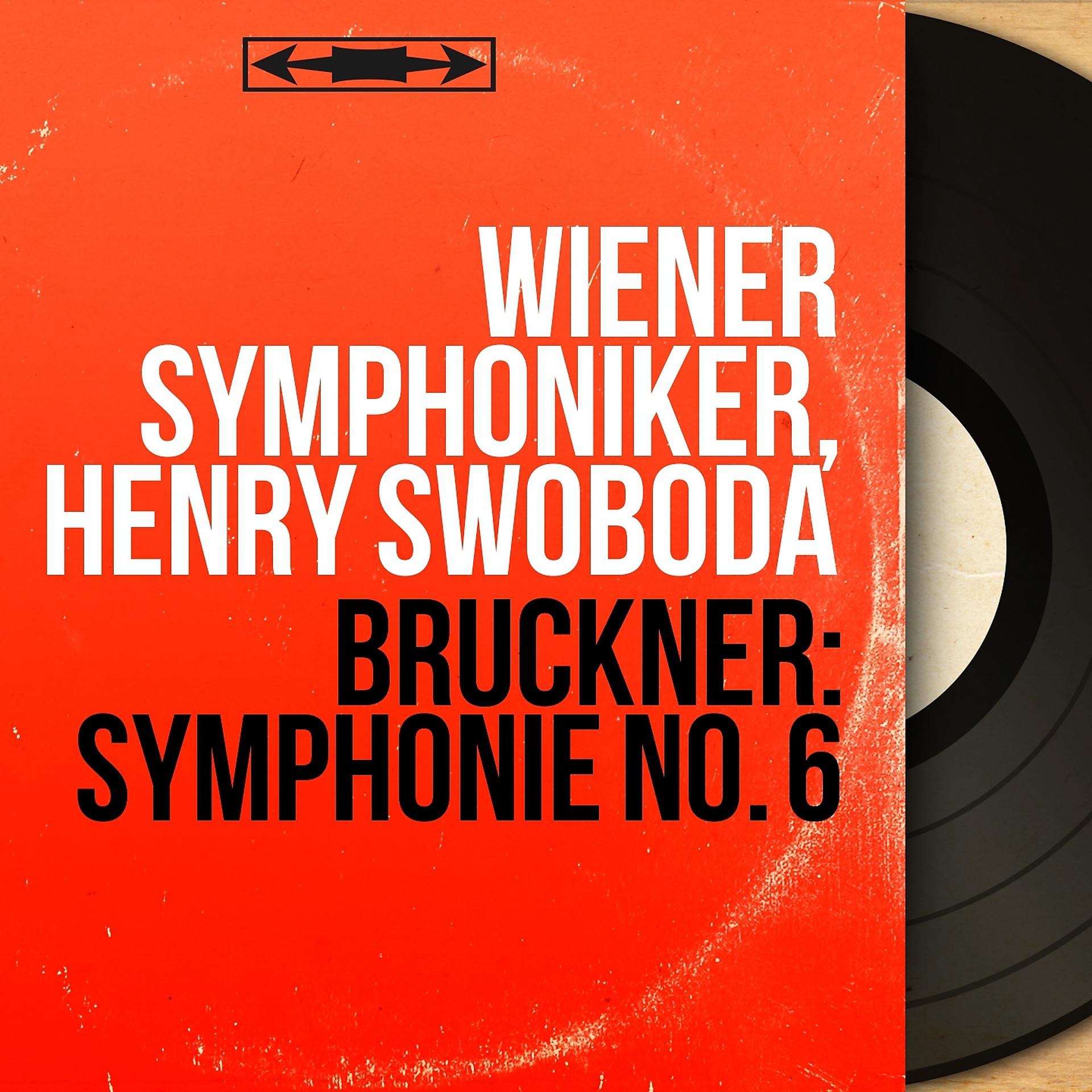 Постер альбома Bruckner: Symphonie No. 6