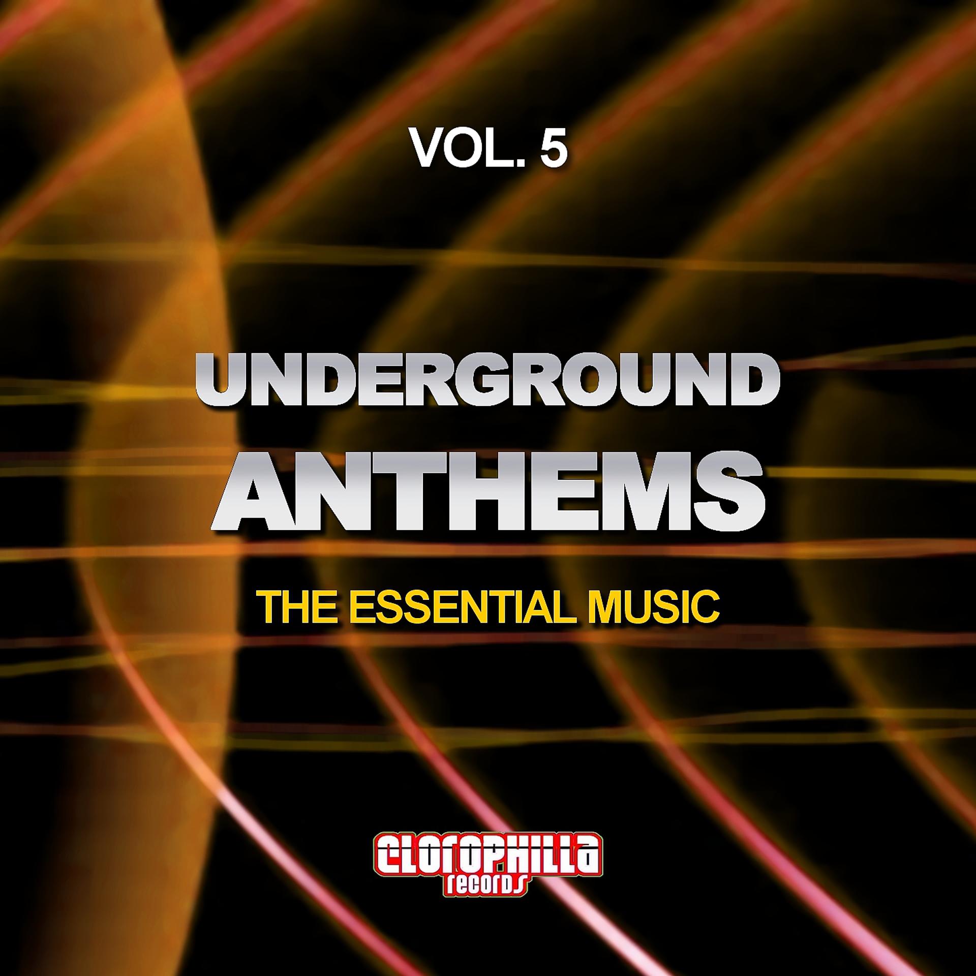 Постер альбома Underground Anthems, Vol. 5