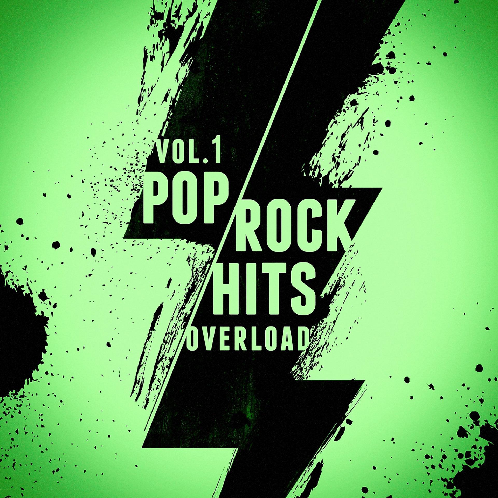 Постер альбома Pop-Rock Hits Overload, Vol. 1