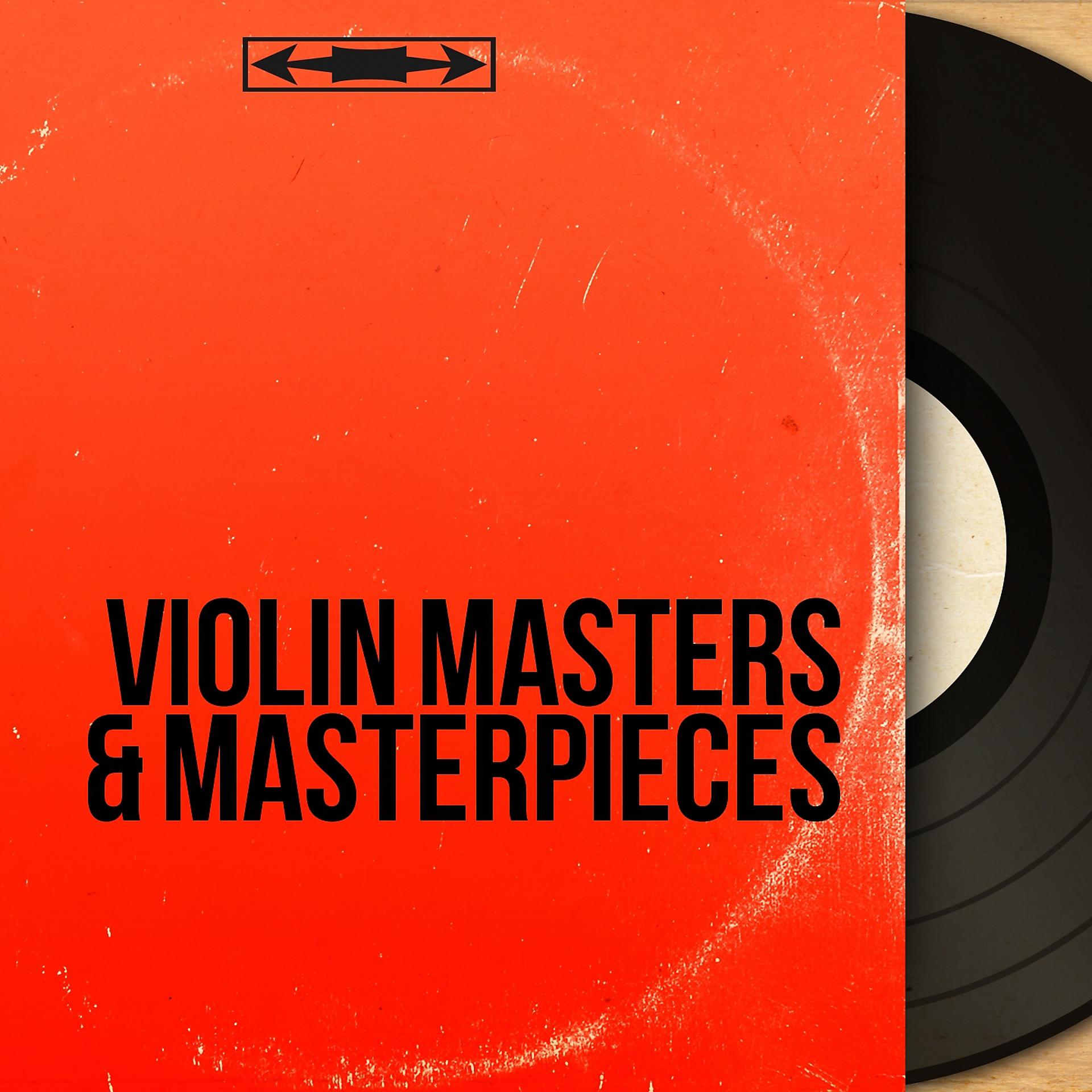 Постер альбома Violin Masters & Masterpieces