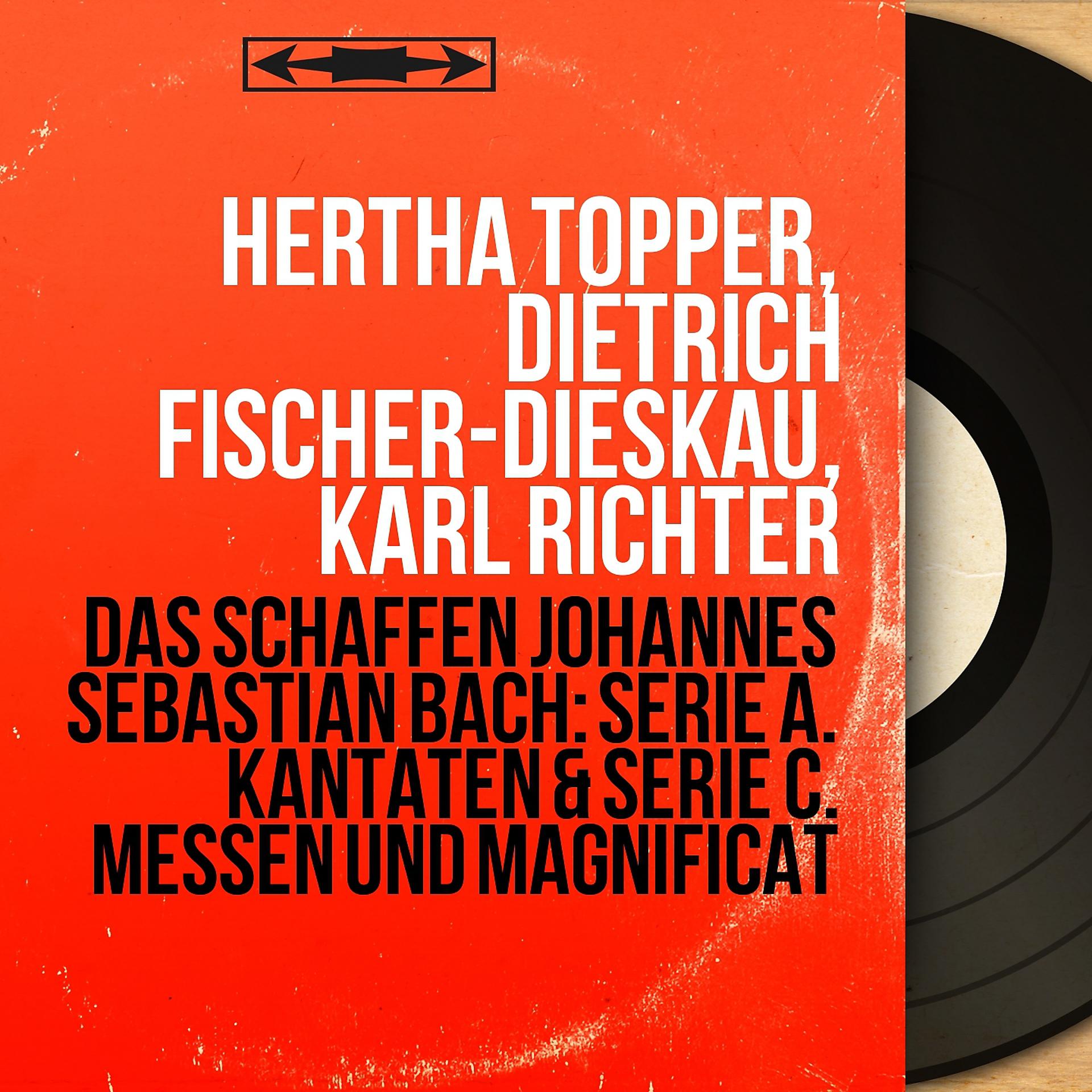 Постер альбома Das Schaffen Johannes Sebastian Bach: Serie A. Kantaten & Serie C. Messen und Magnificat