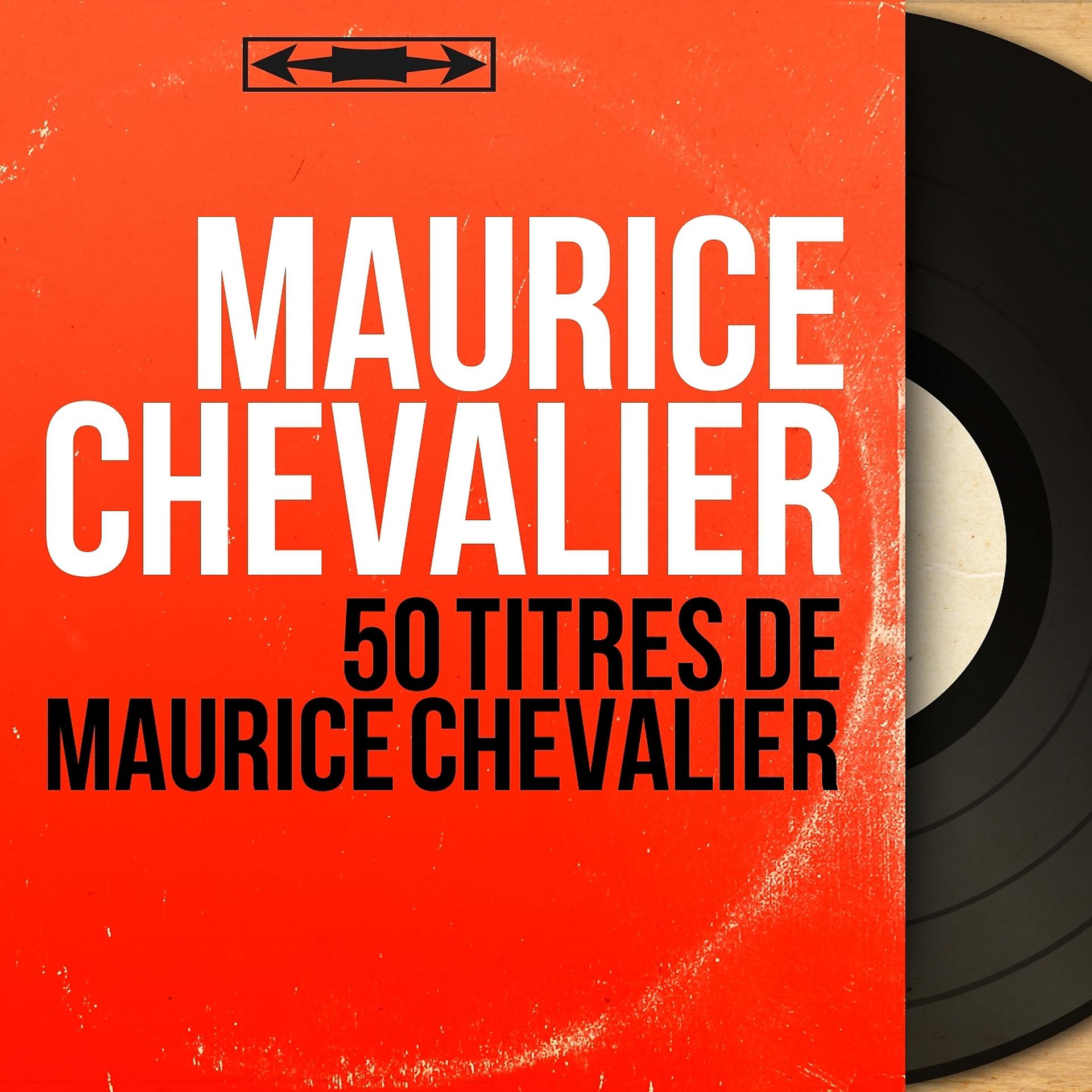 Постер альбома 50 titres de Maurice Chevalier