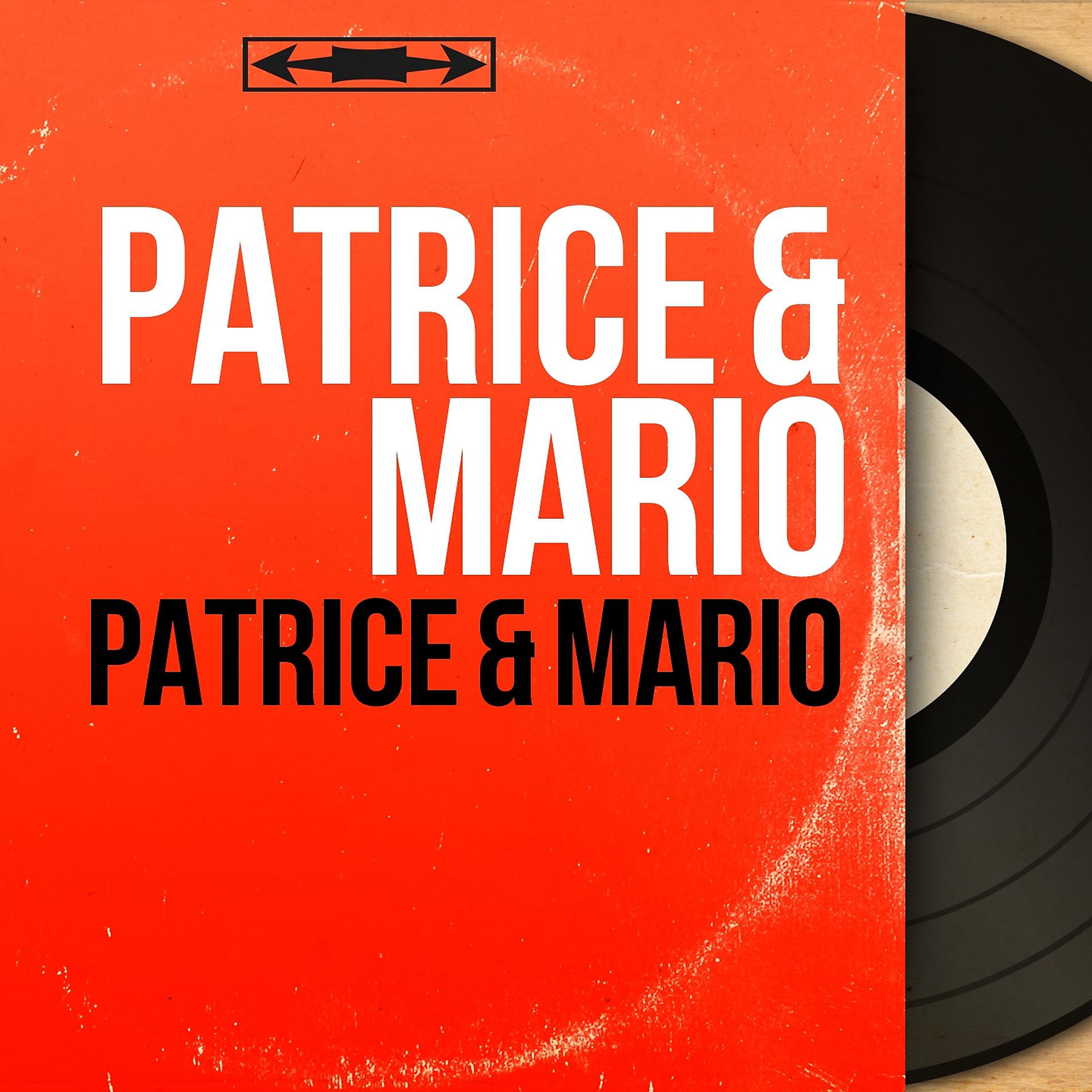 Постер альбома Patrice & Mario