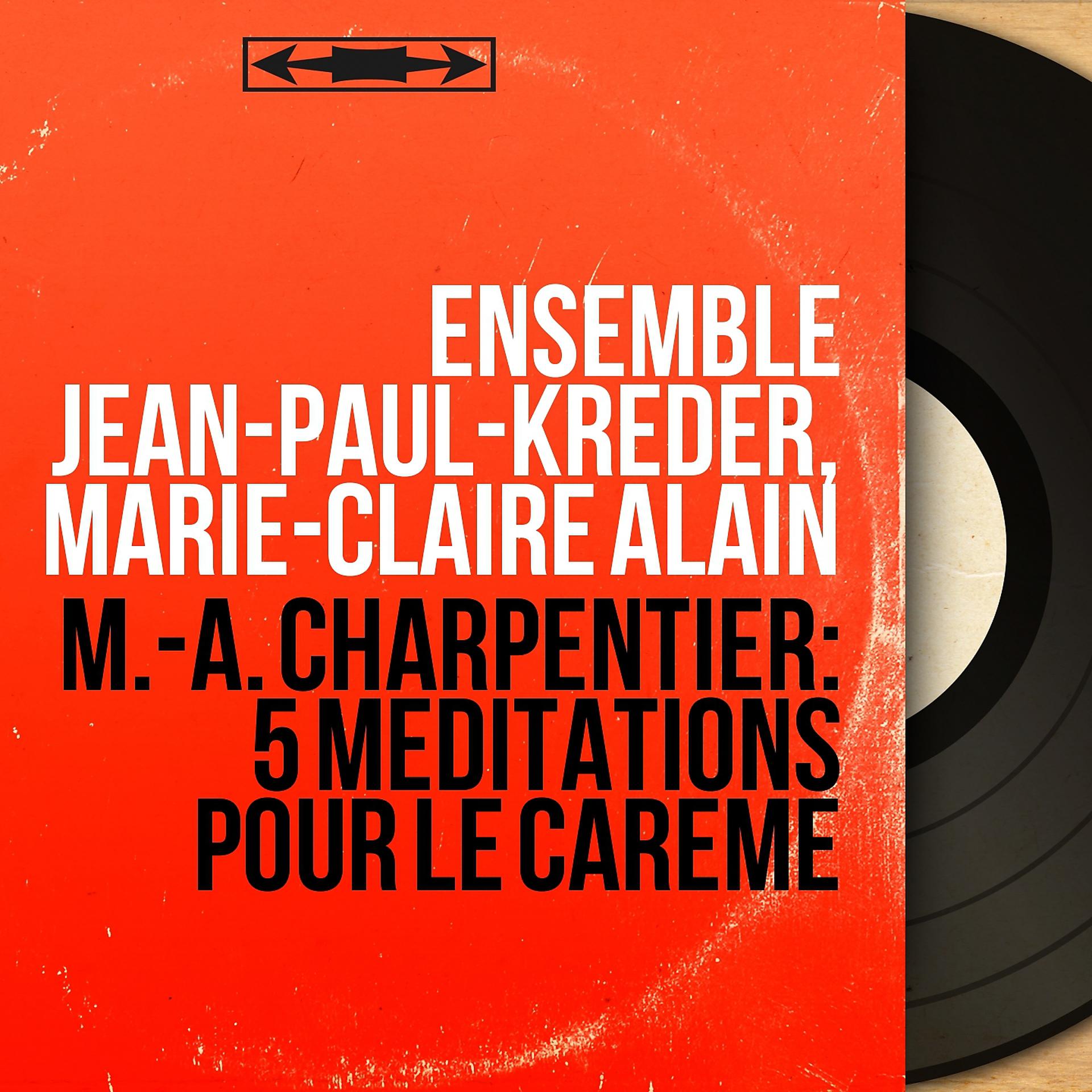 Постер альбома M.-A. Charpentier: 5 Méditations pour le Carême