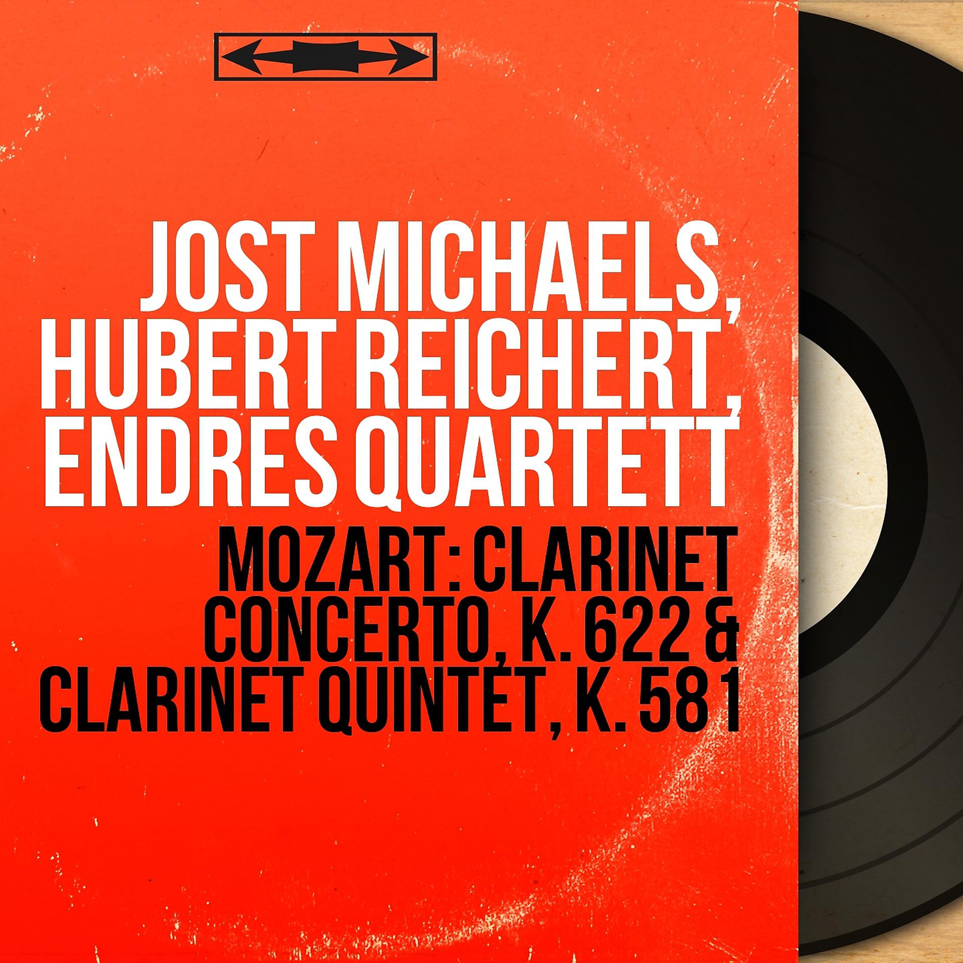 Постер альбома Mozart: Clarinet Concerto, K. 622 & Clarinet Quintet, K. 581