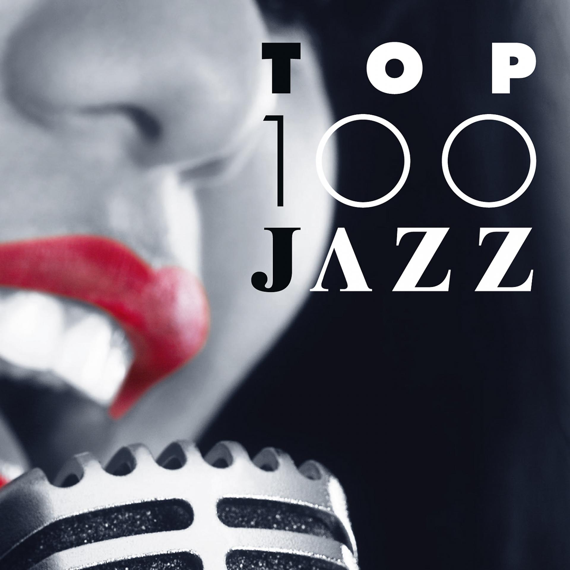 Постер альбома Top 100 Jazz