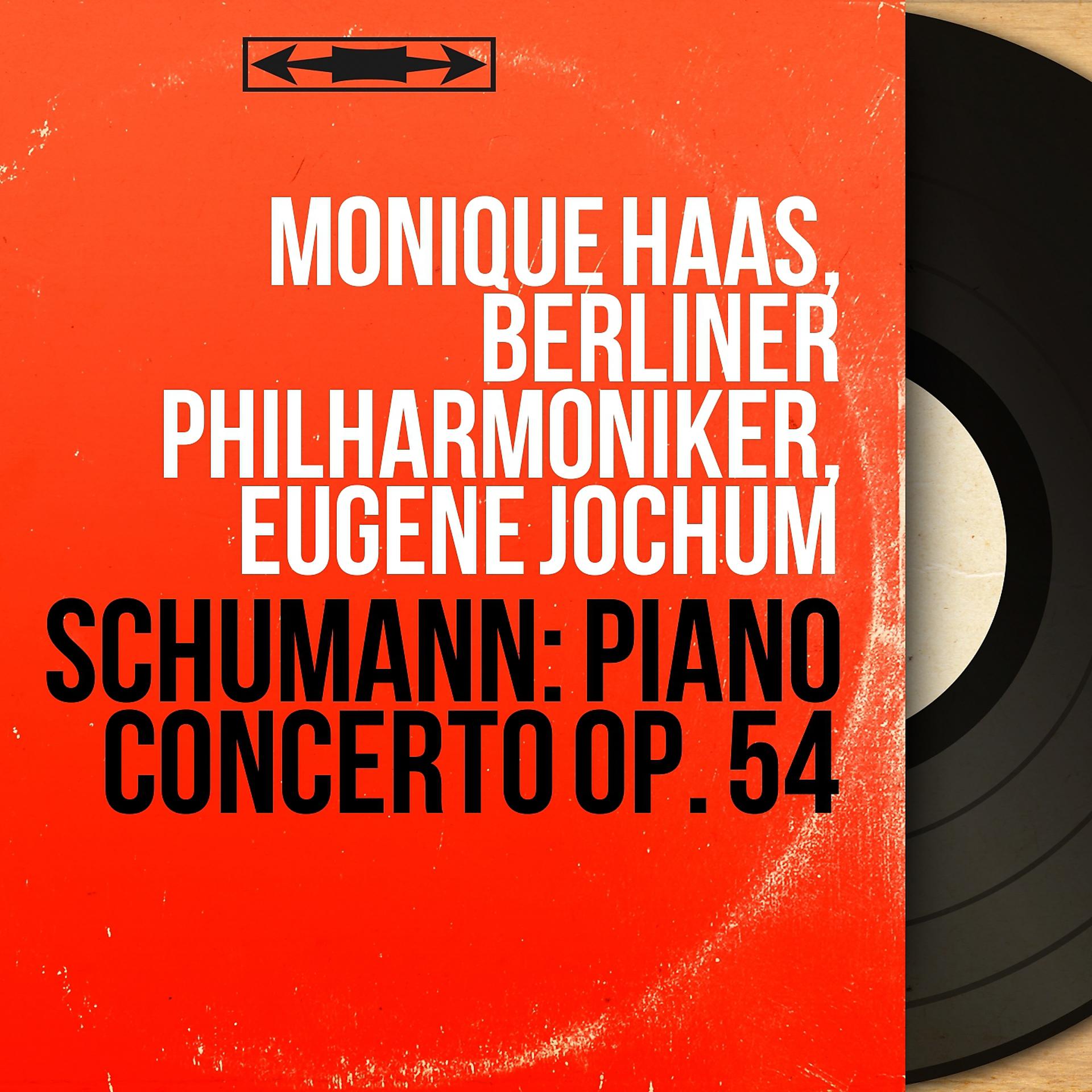 Постер альбома Schumann: Piano Concerto Op. 54