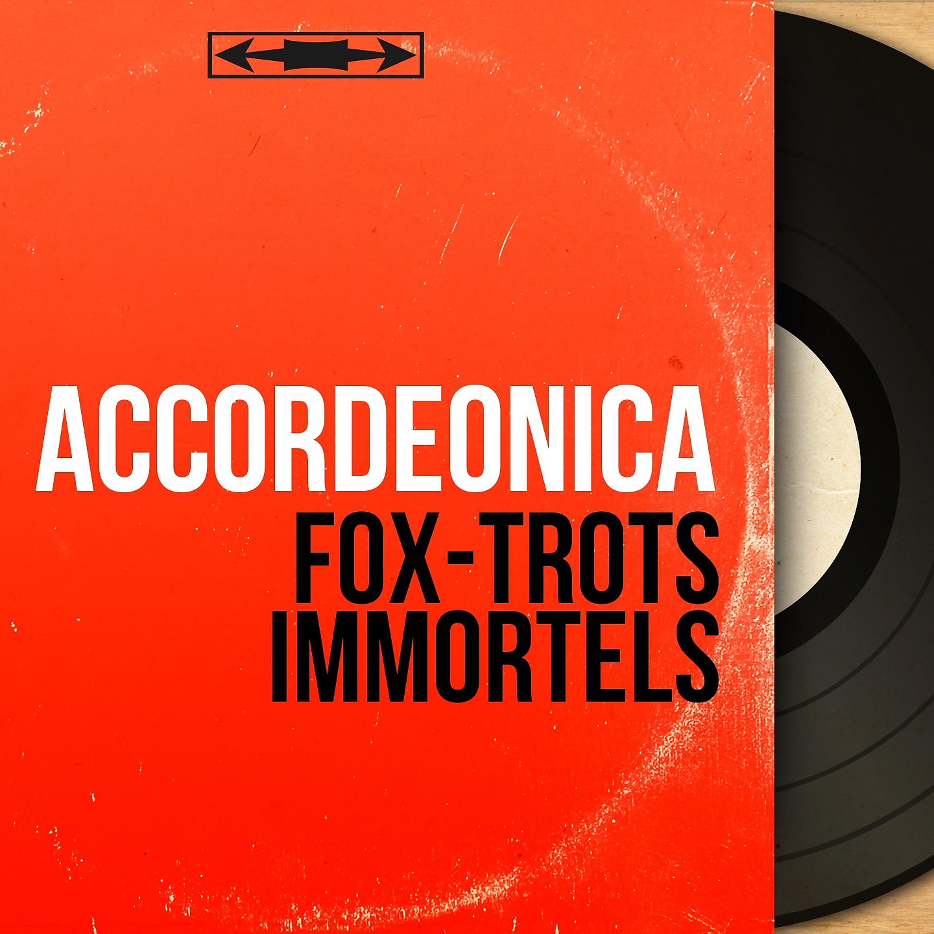 Постер альбома Fox-trots immortels