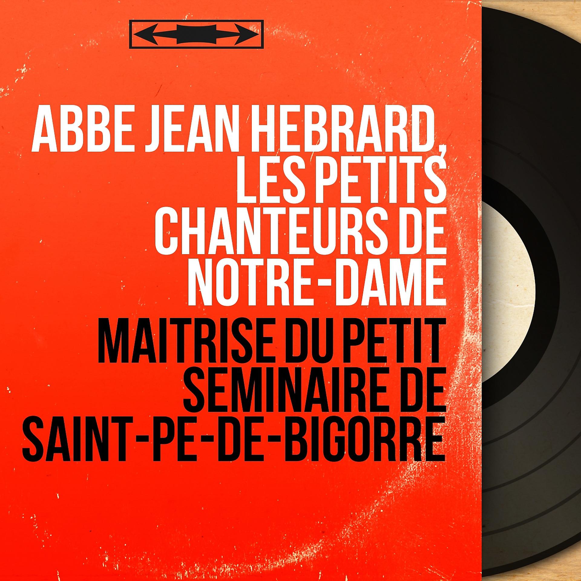 Постер альбома Maitrise du petit séminaire de Saint-Pé-de-Bigorre