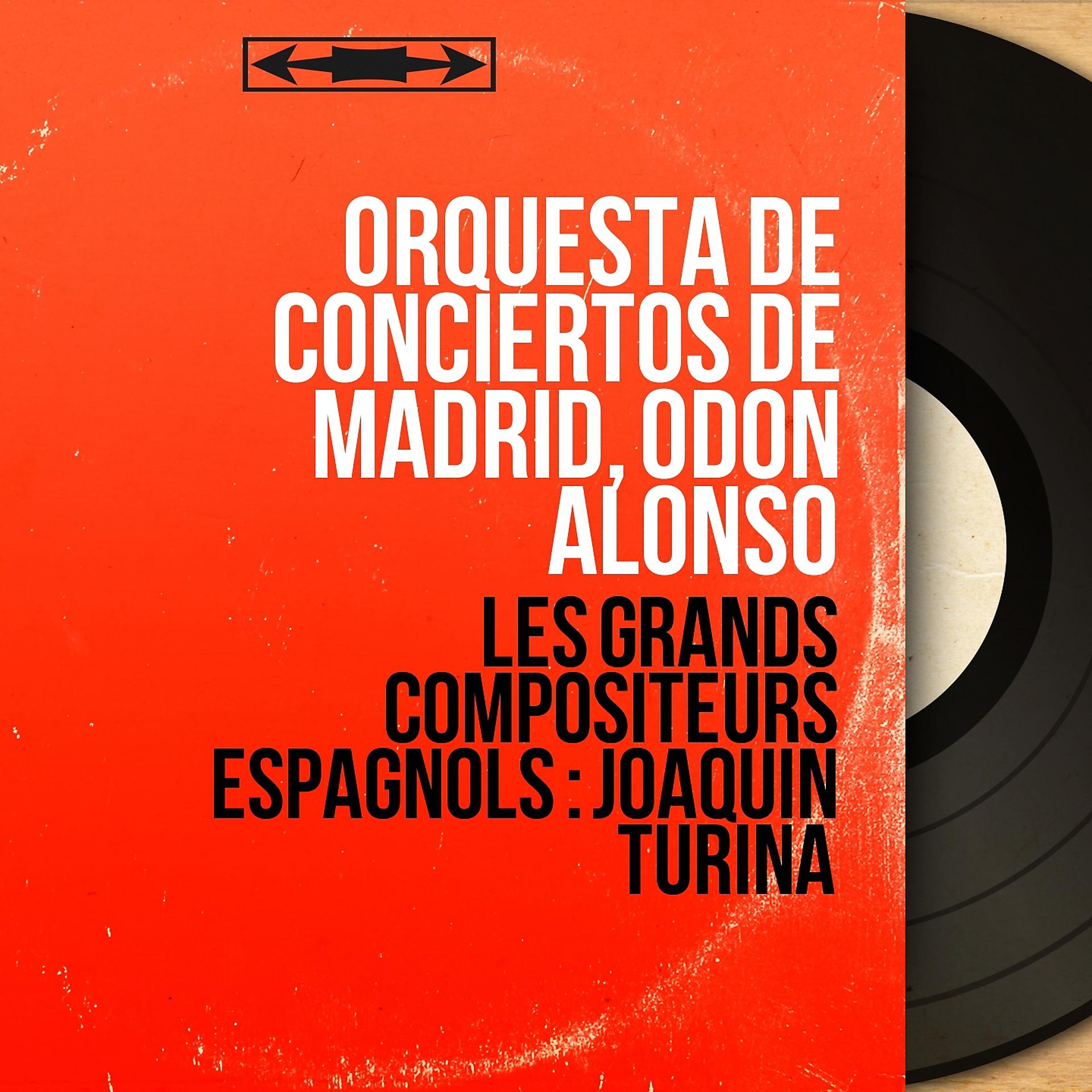Постер альбома Les grands compositeurs espagnols : Joaquín Turina