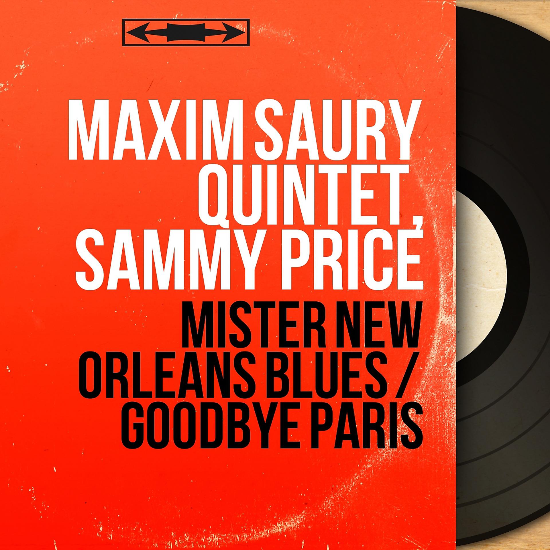 Постер альбома Mister New Orleans Blues / Goodbye Paris