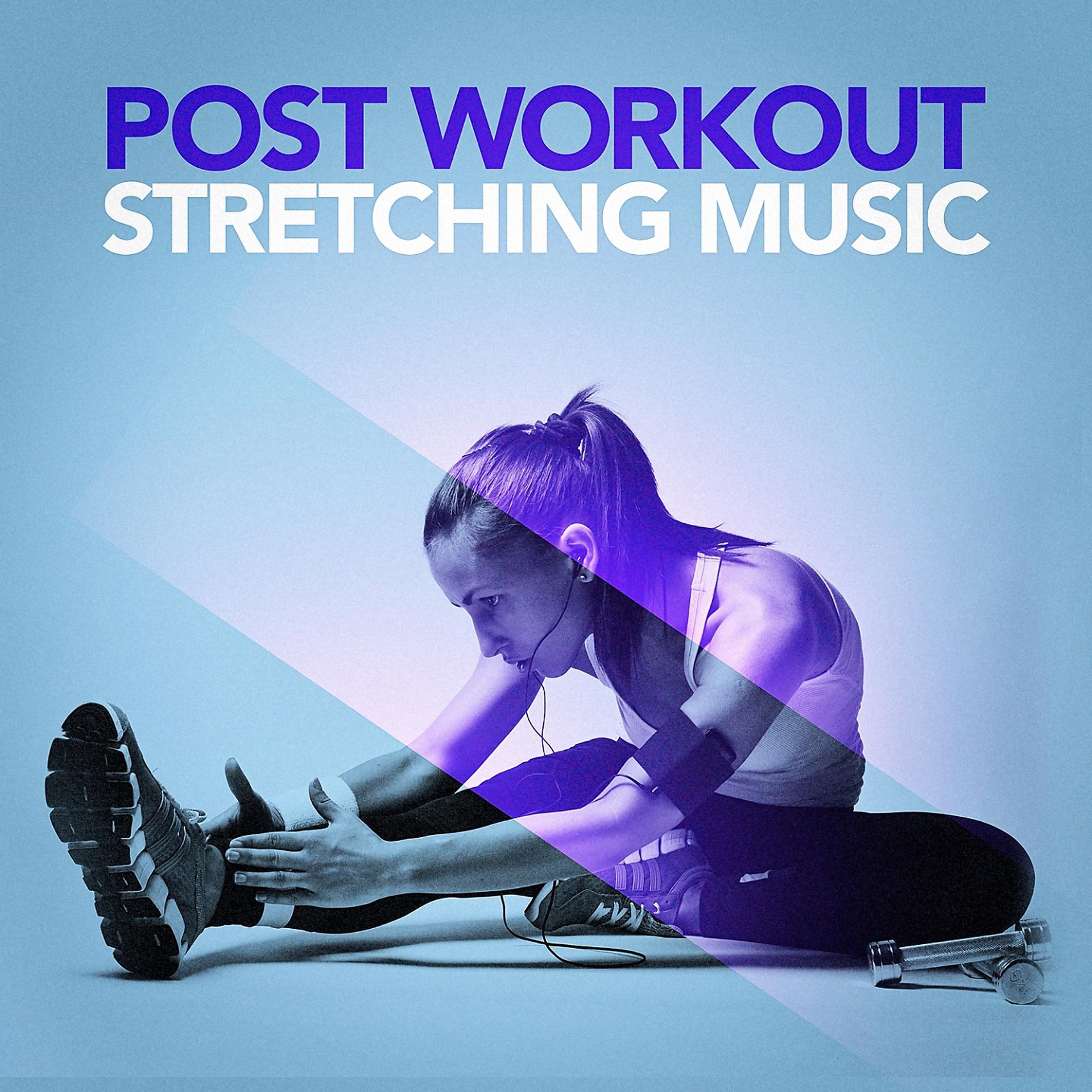 Постер альбома Post Workout Stretching Music (Chillout After Your Workout)