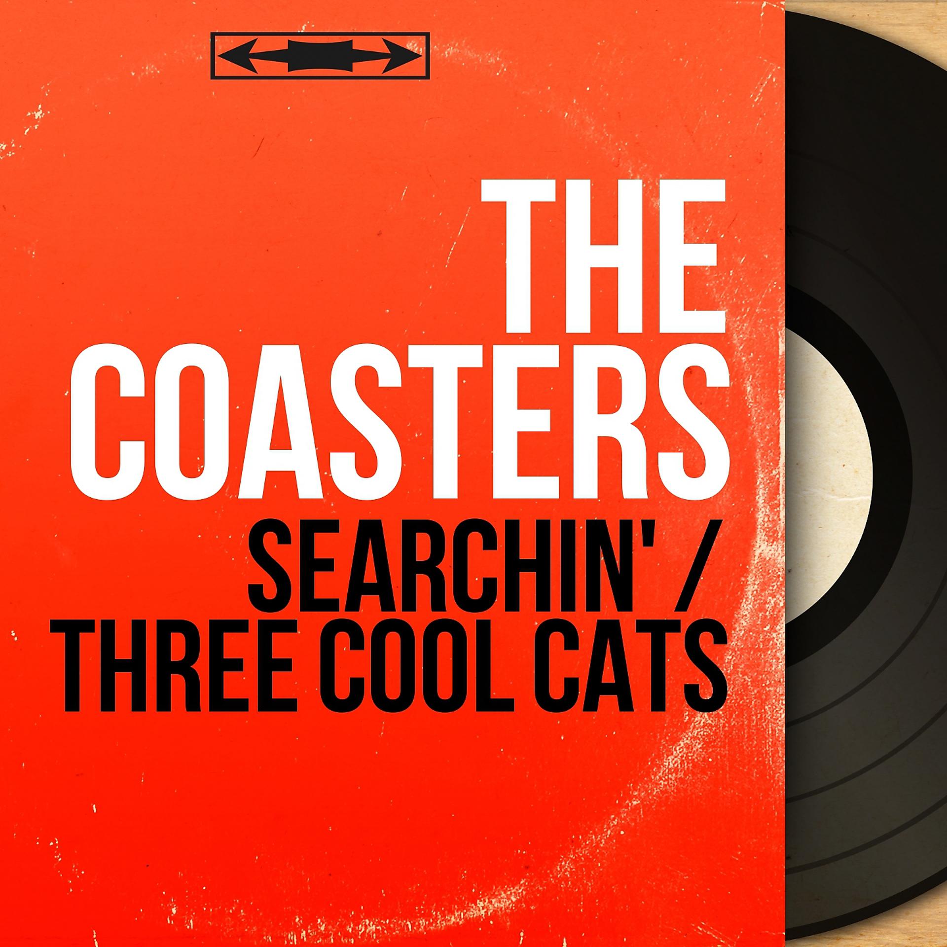 Постер альбома Searchin' / Three Cool Cats