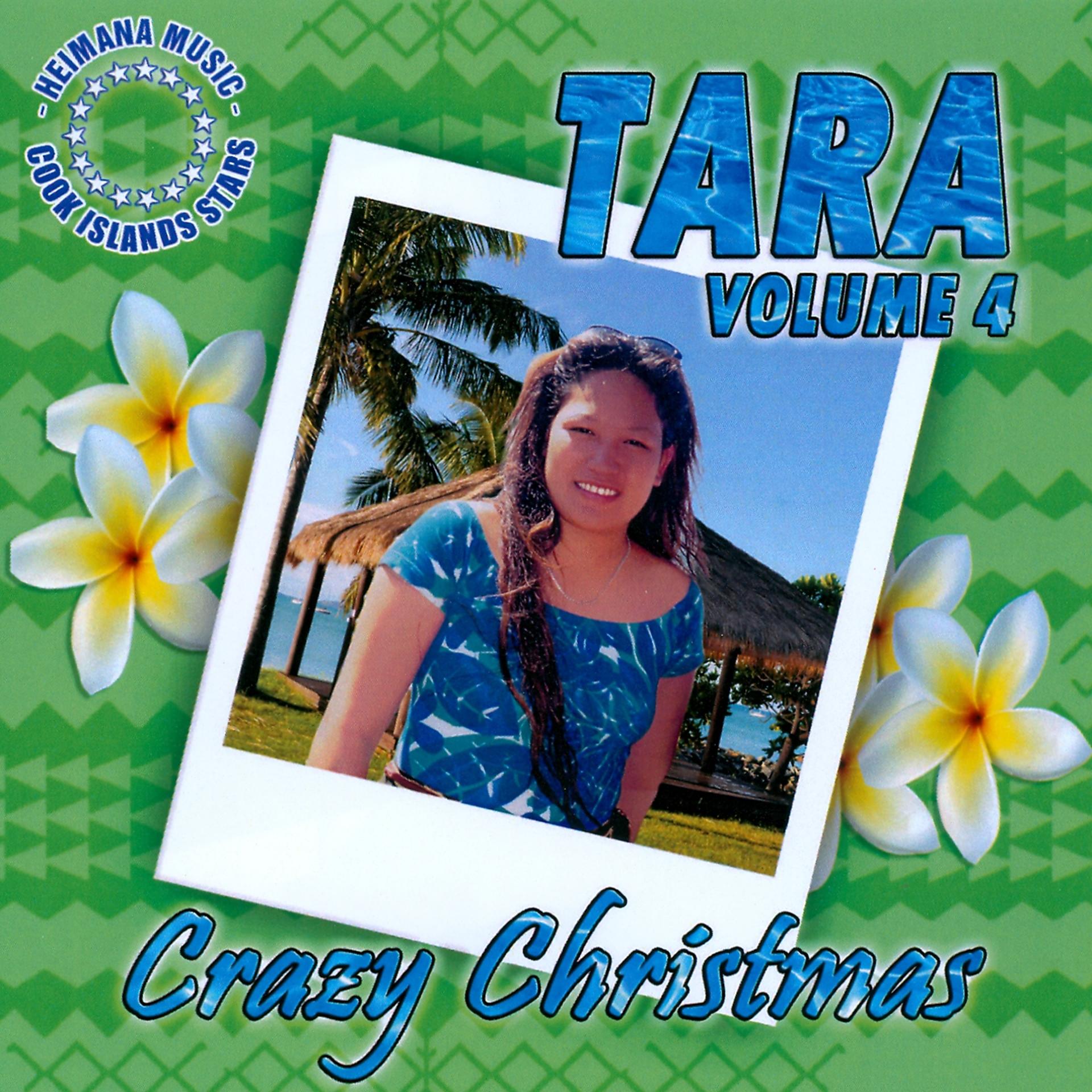Постер альбома Tara, Vol. 4 - Crazy Christmas