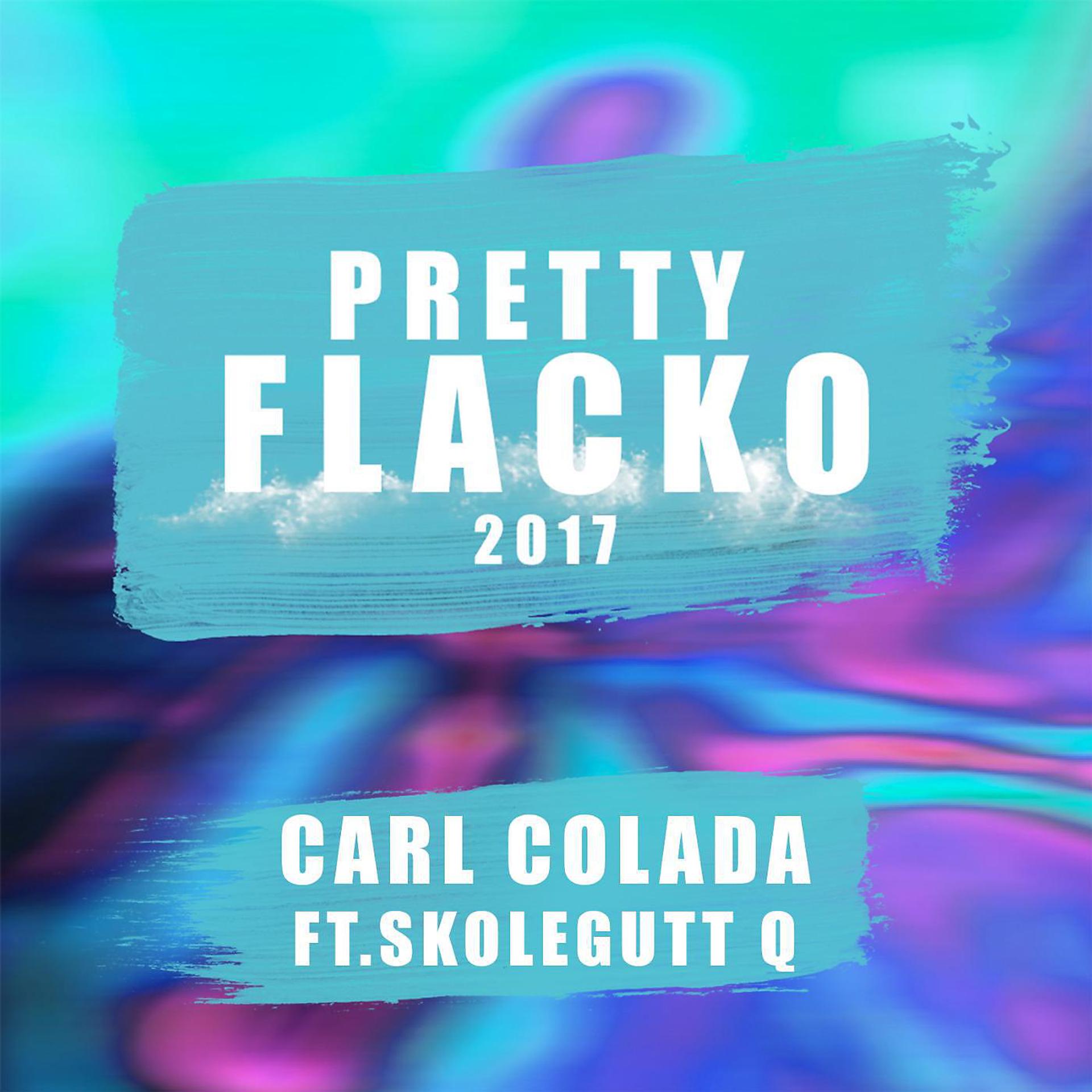Постер альбома Pretty Flacko 2017 (feat. Skolegutt Q)