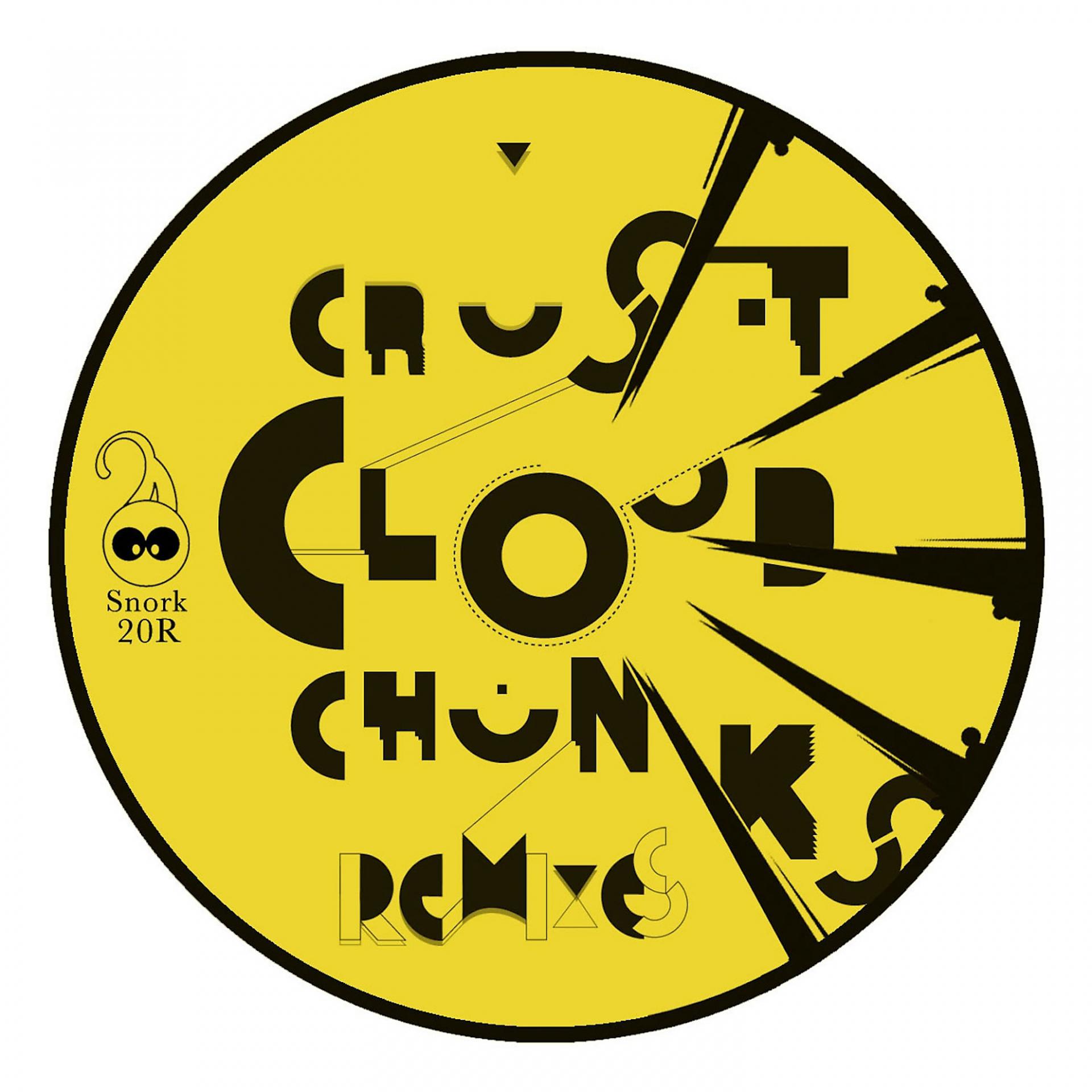 Постер альбома Crust Cloud Chunks