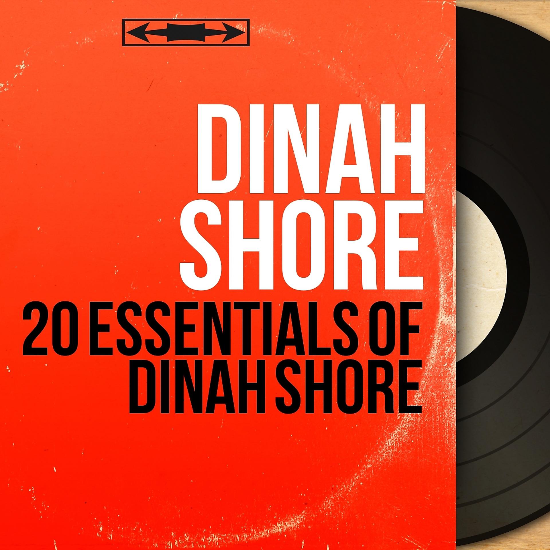 Постер альбома 20 Essentials of Dinah Shore
