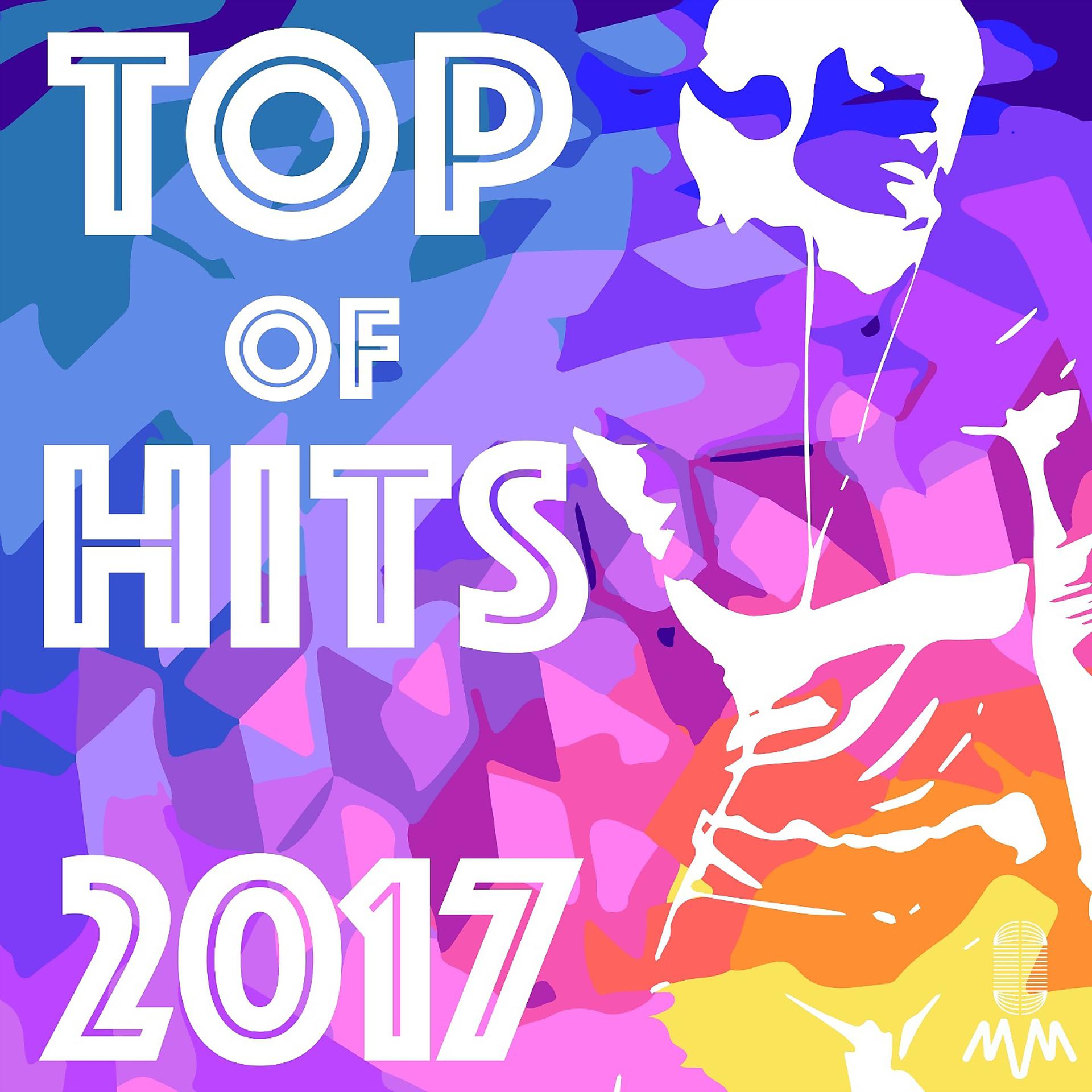 Постер альбома Top of Hits 2017
