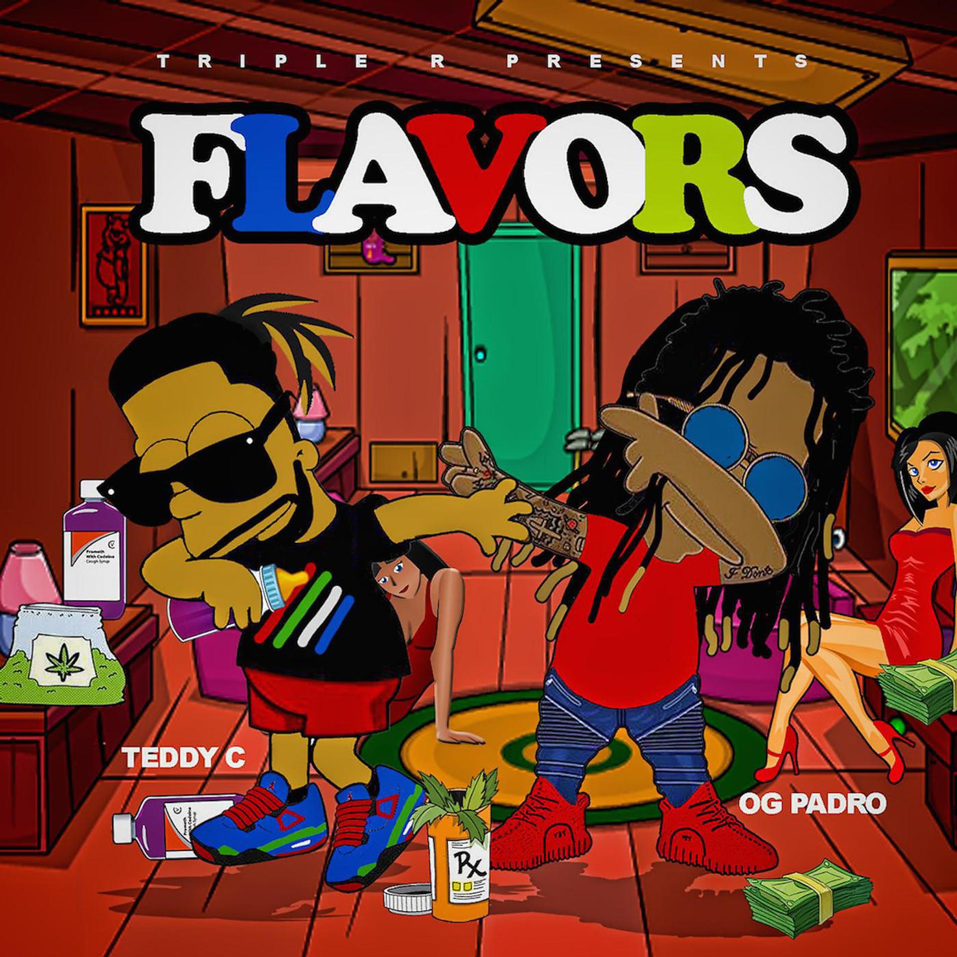 Постер альбома Flavors (feat. Teddy C, Og Padro & El Slawta)