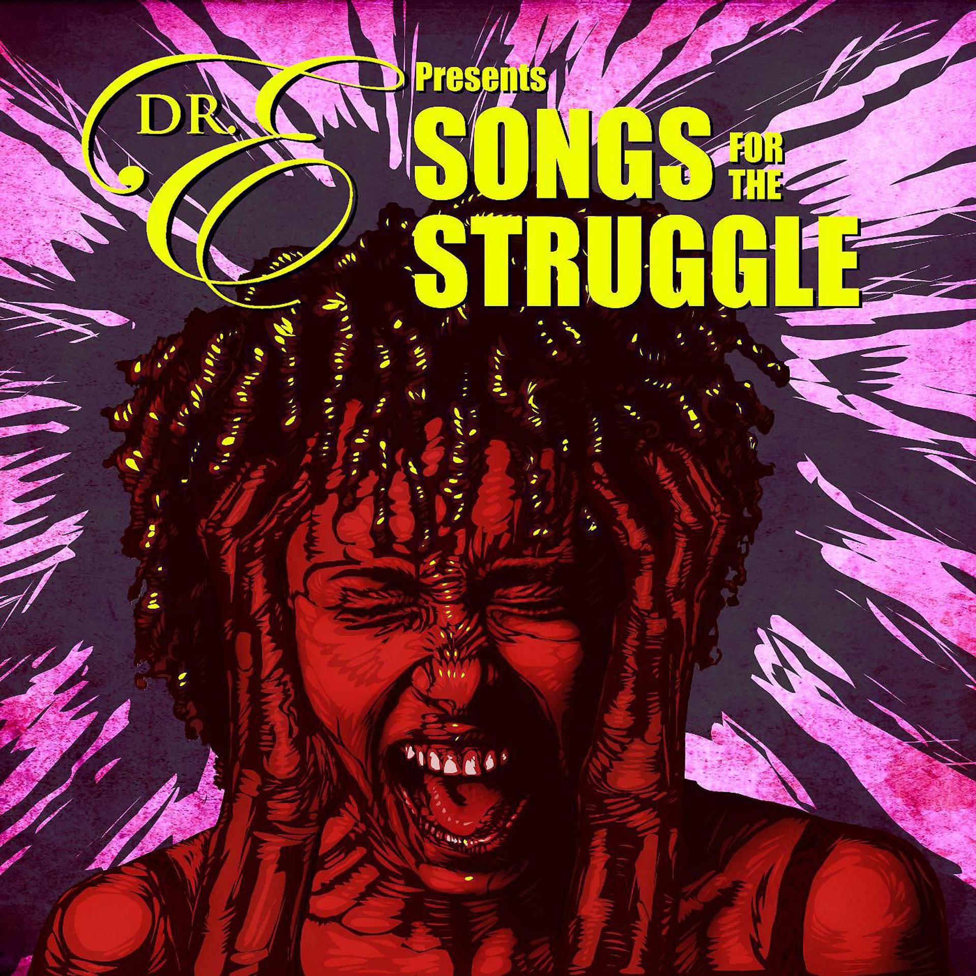 Постер альбома Songs for the Struggle