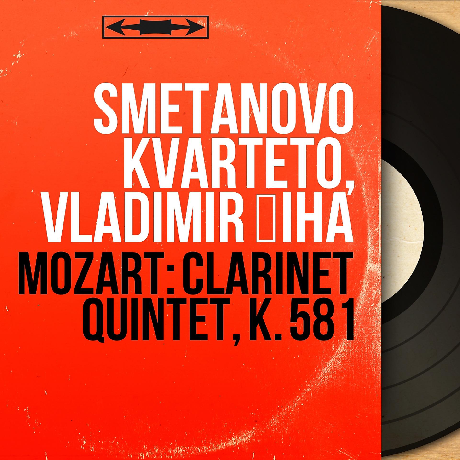 Постер альбома Mozart: Clarinet Quintet, K. 581