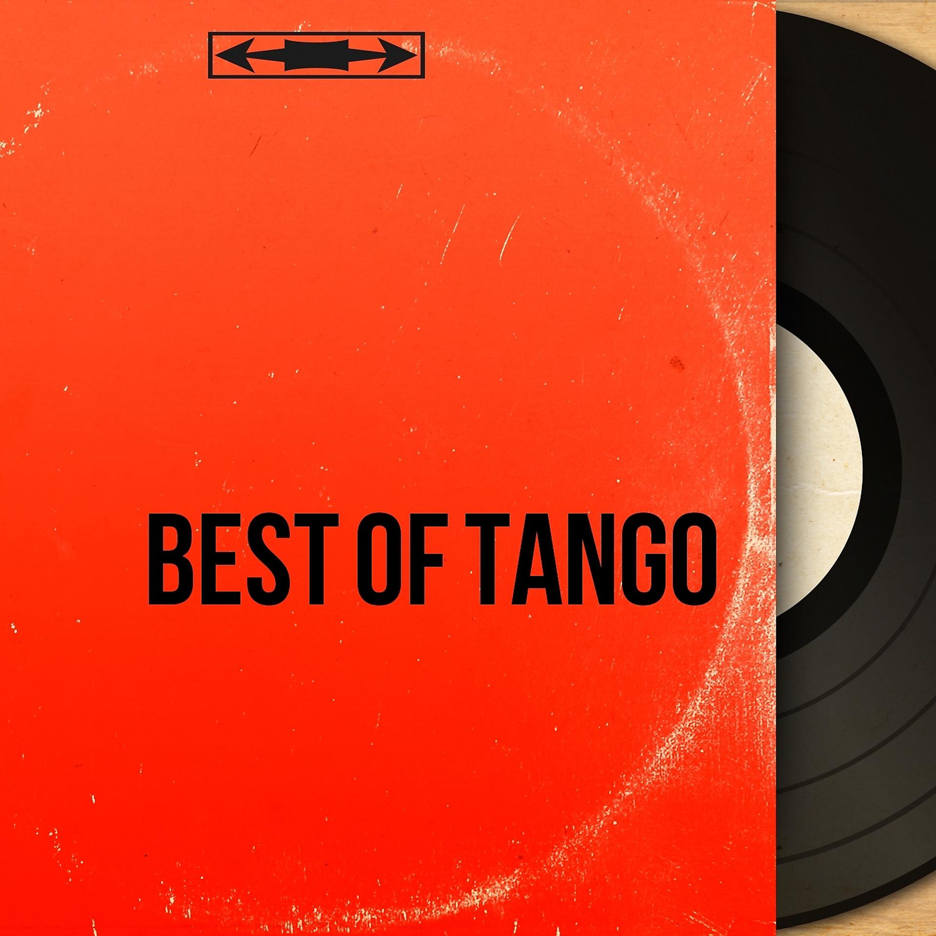 Постер альбома Best of Tango