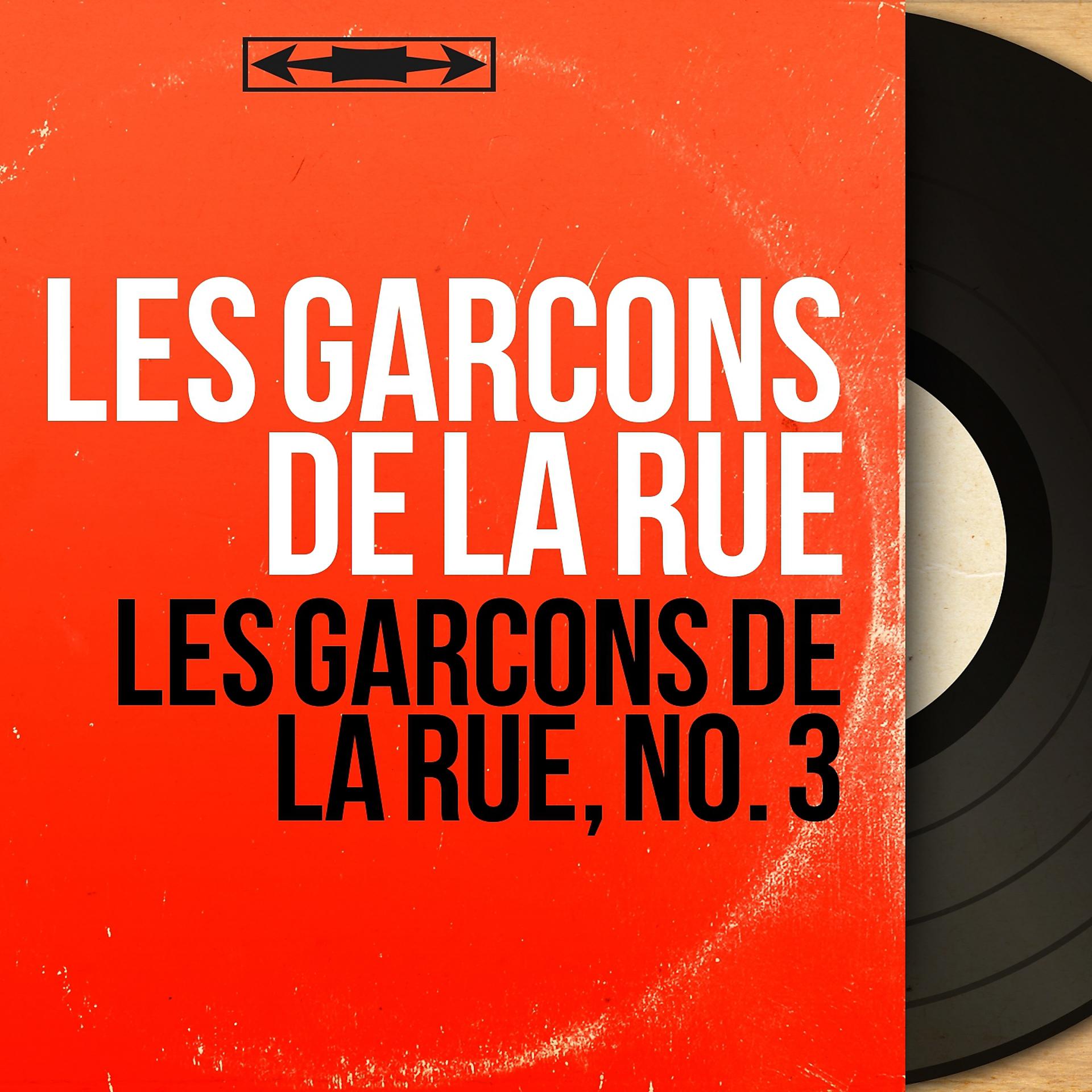 Постер альбома Les Garçons de la Rue, no. 3