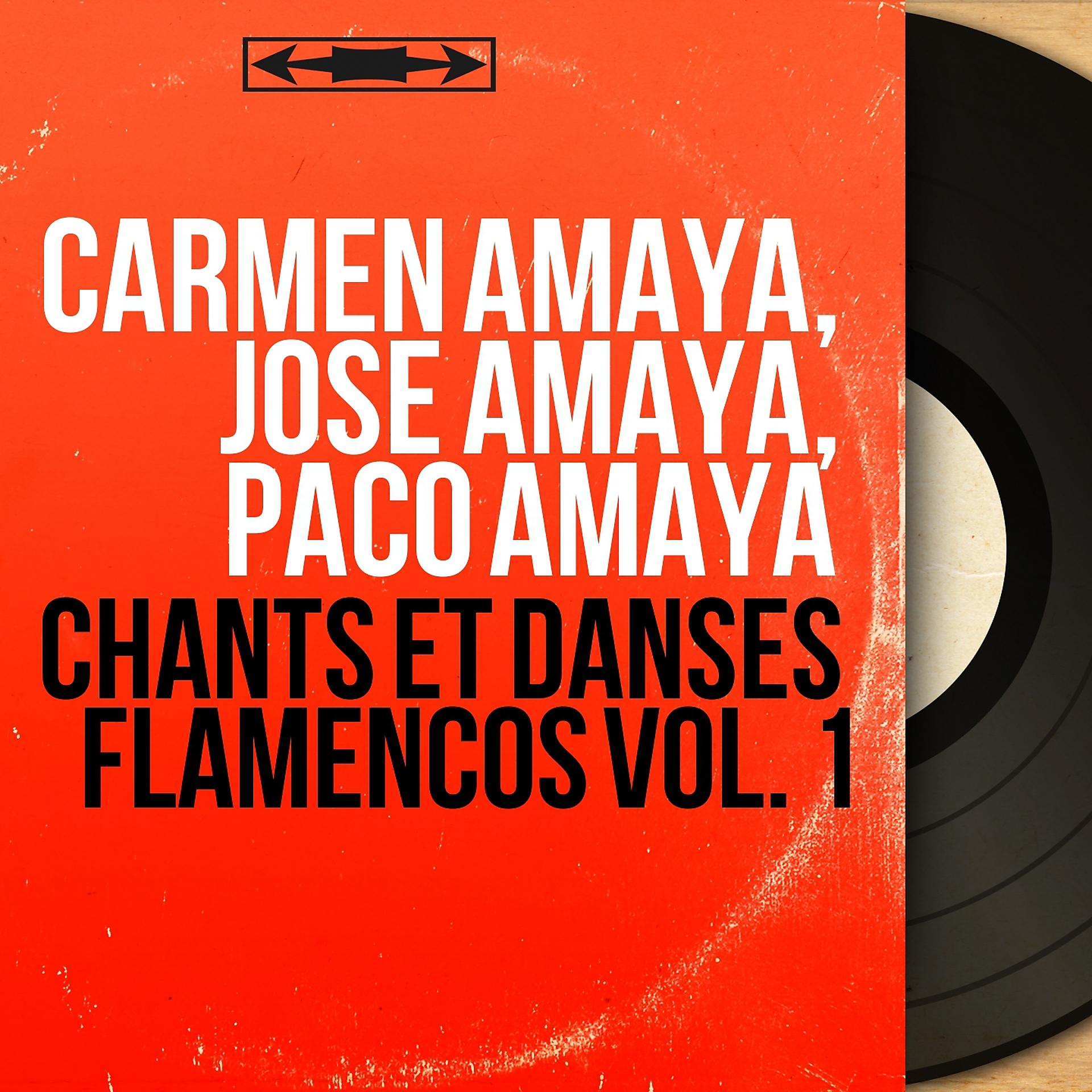 Постер альбома Chants et danses flamencos Vol. 1