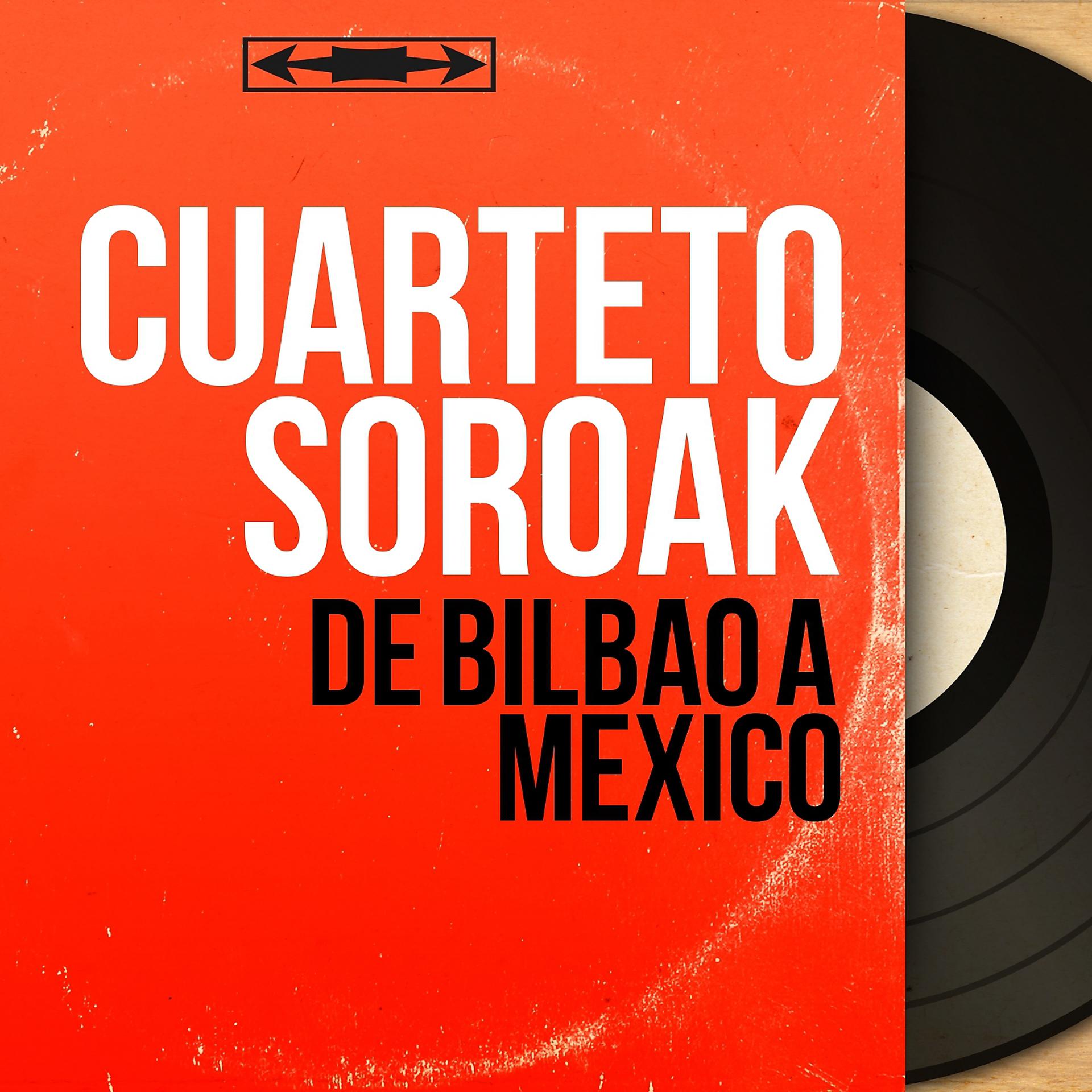 Постер альбома De Bilbao à Mexico