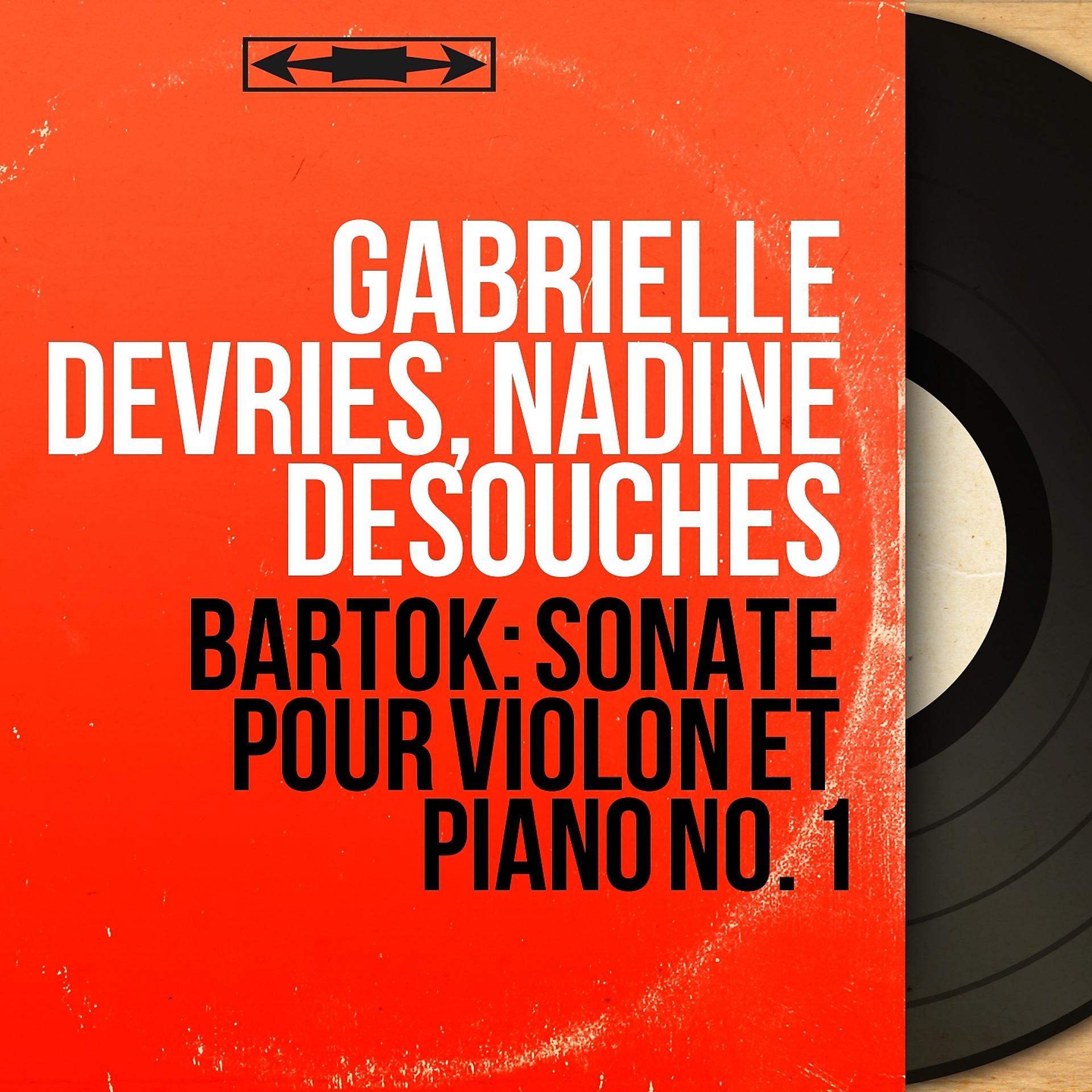Постер альбома Bartók: Sonate pour violon et piano No. 1