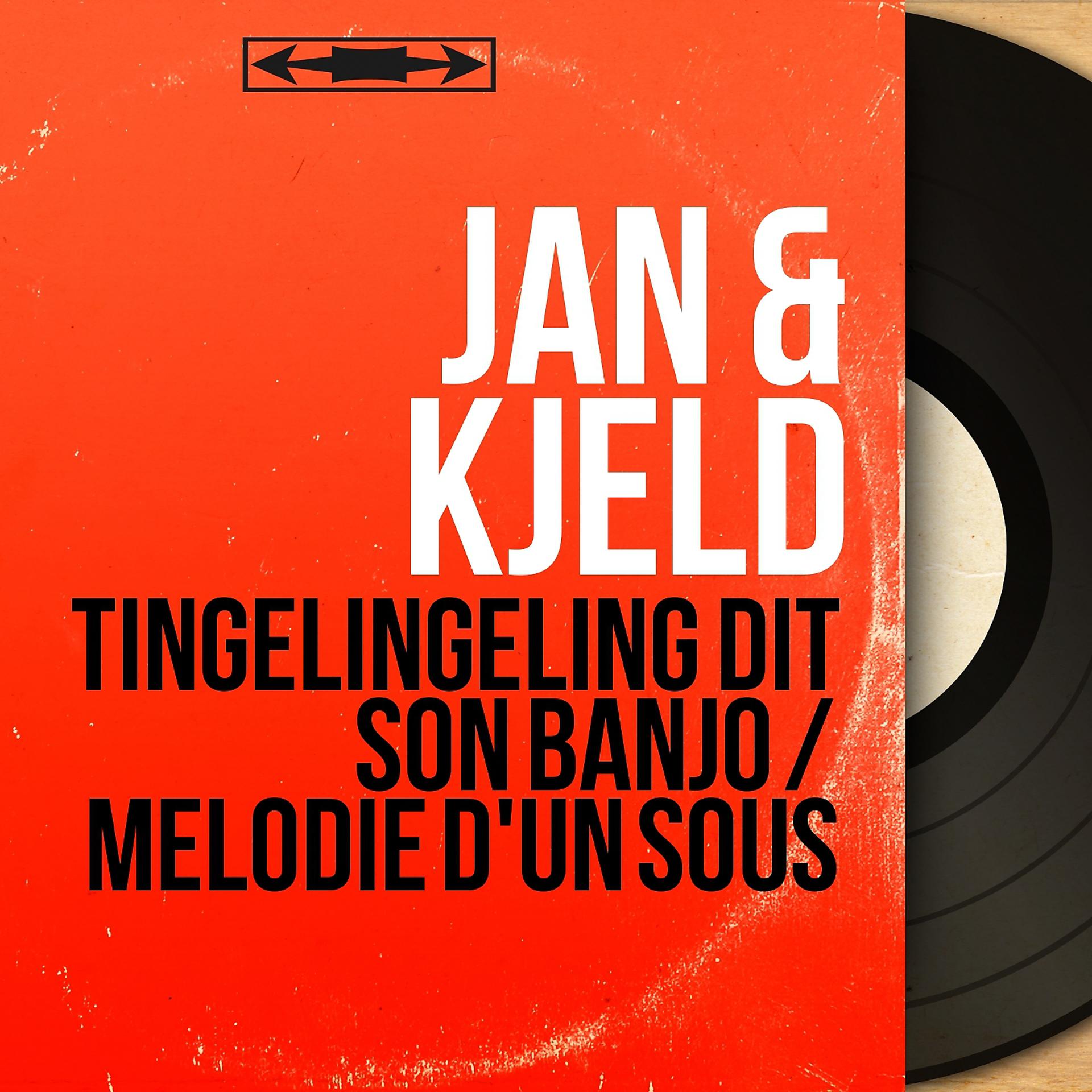Постер альбома Tingelingeling dit son banjo / Mélodie d'un sous